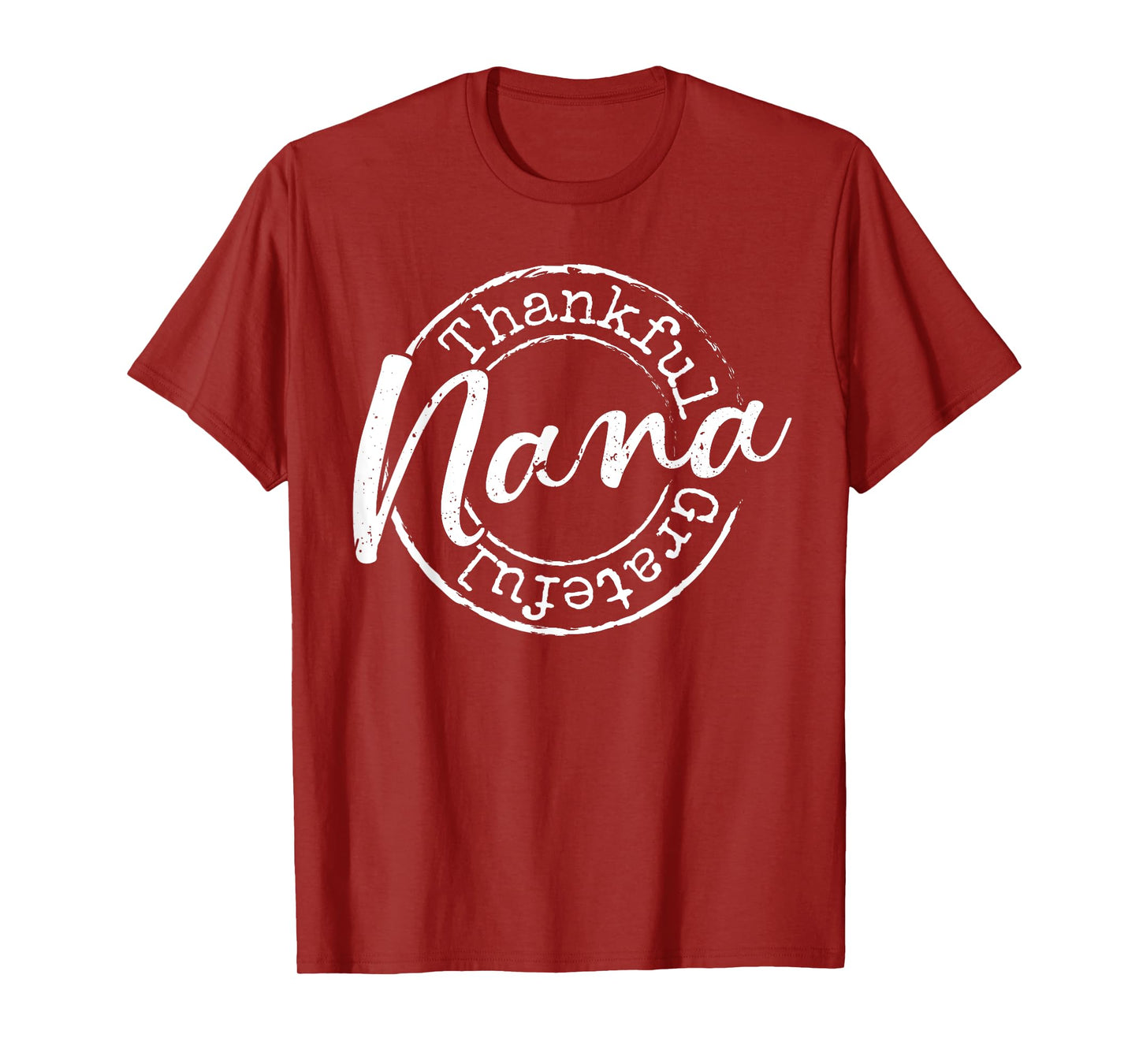 Thankful Grateful Nana Woman Thanksgiving Gift Blessed Mama T-Shirt