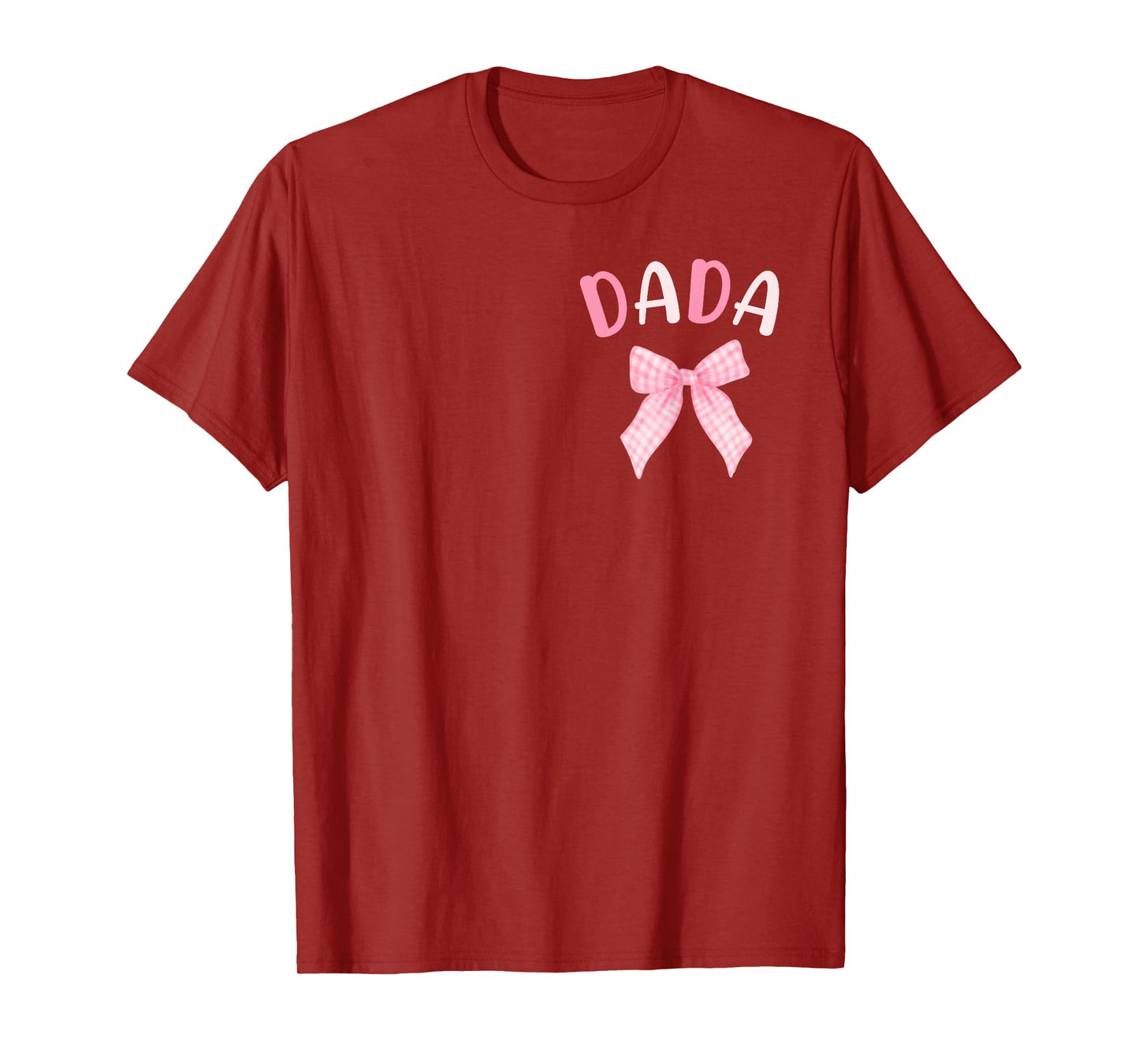 Dada of The Birthday Girl Pink Coquette Bow Family Matching T-Shirt