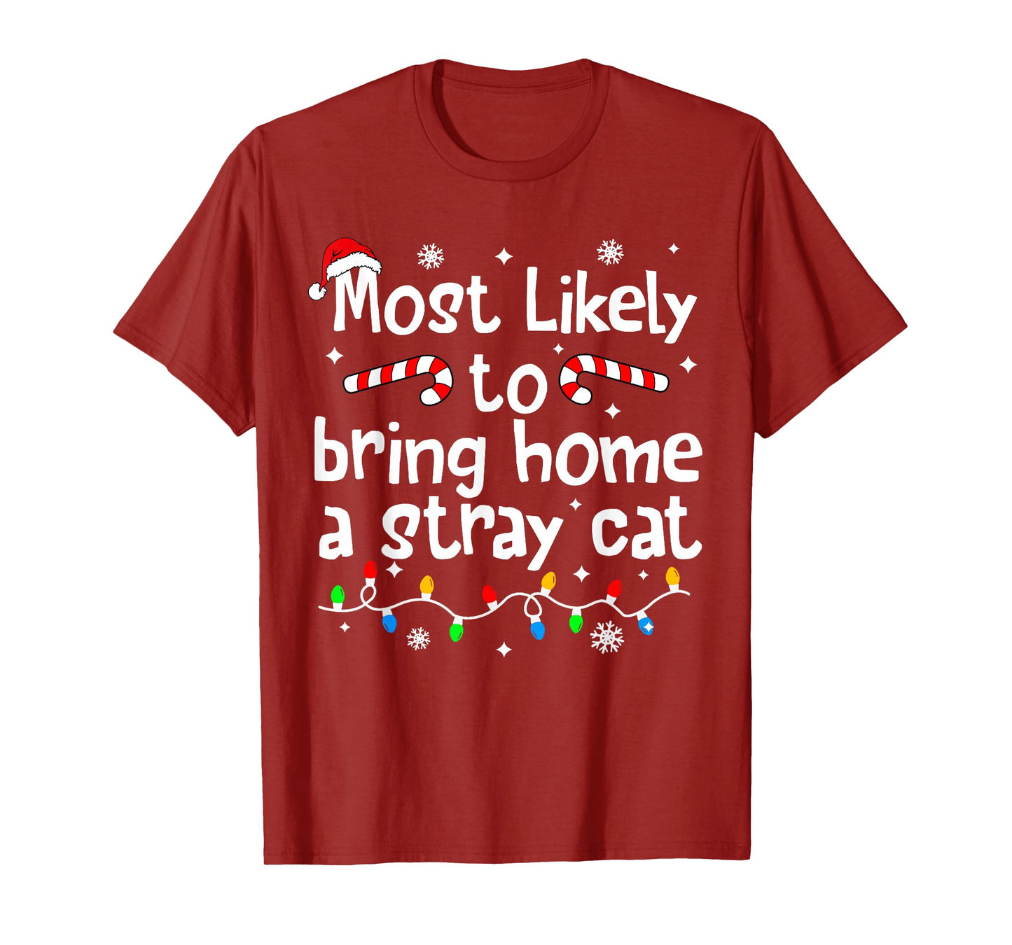 Most Likely to Bring Home A Stray Cat Christmas Matching T-Shirt