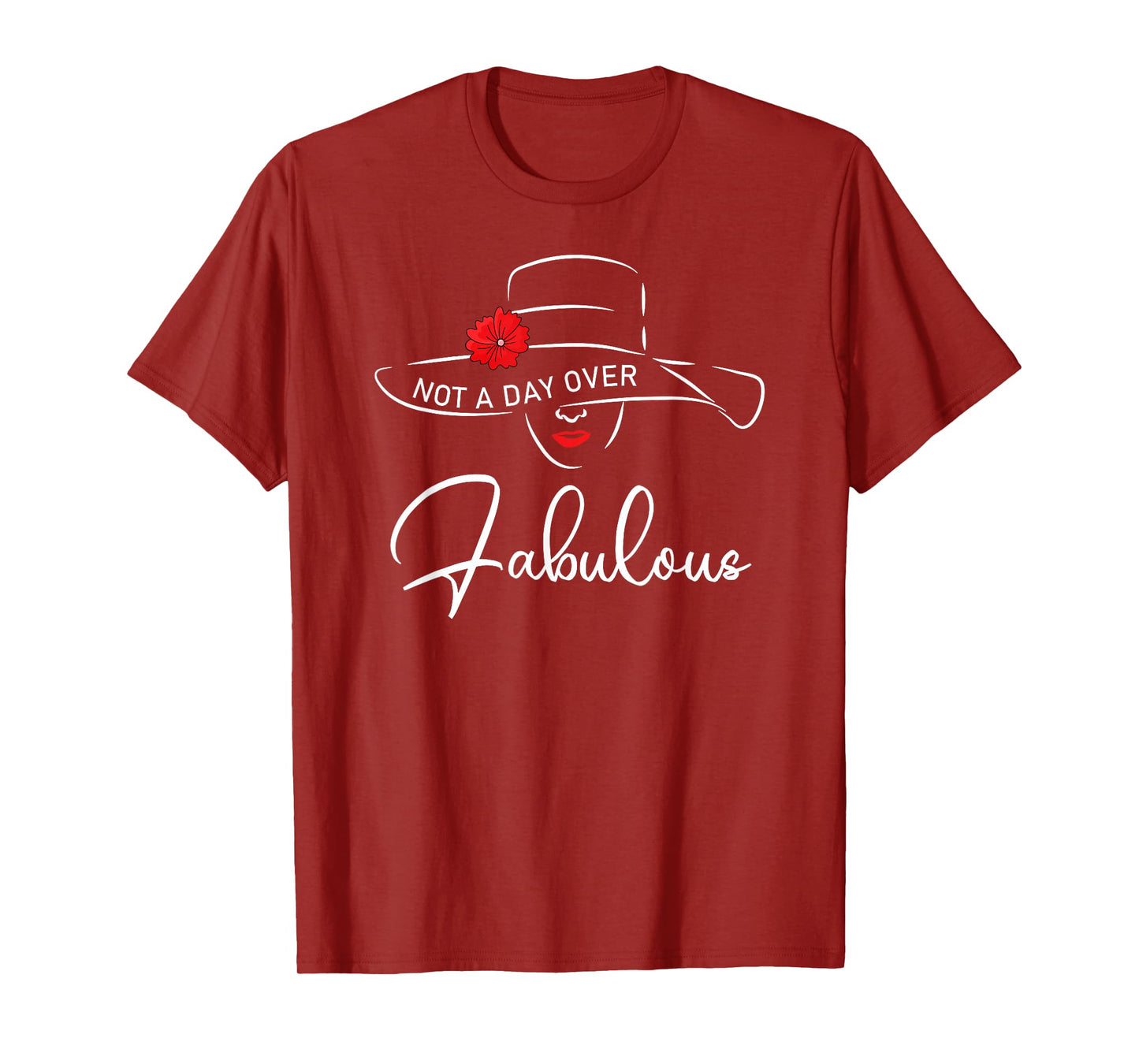 Women Not A Day Over Fabulous Cute Funny Graphic Birthday T-Shirt