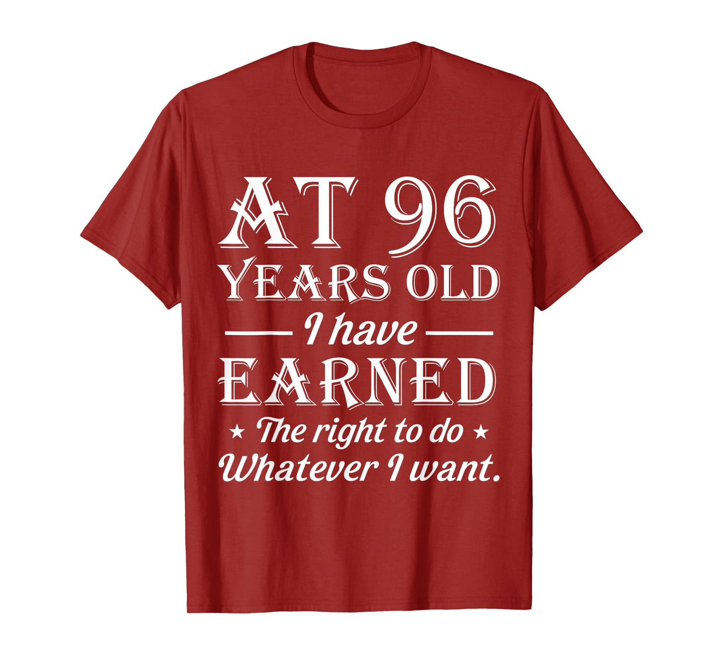Funny 96th Birthday At 96 Years Old Do Whatever Mens Womens T-Shirt