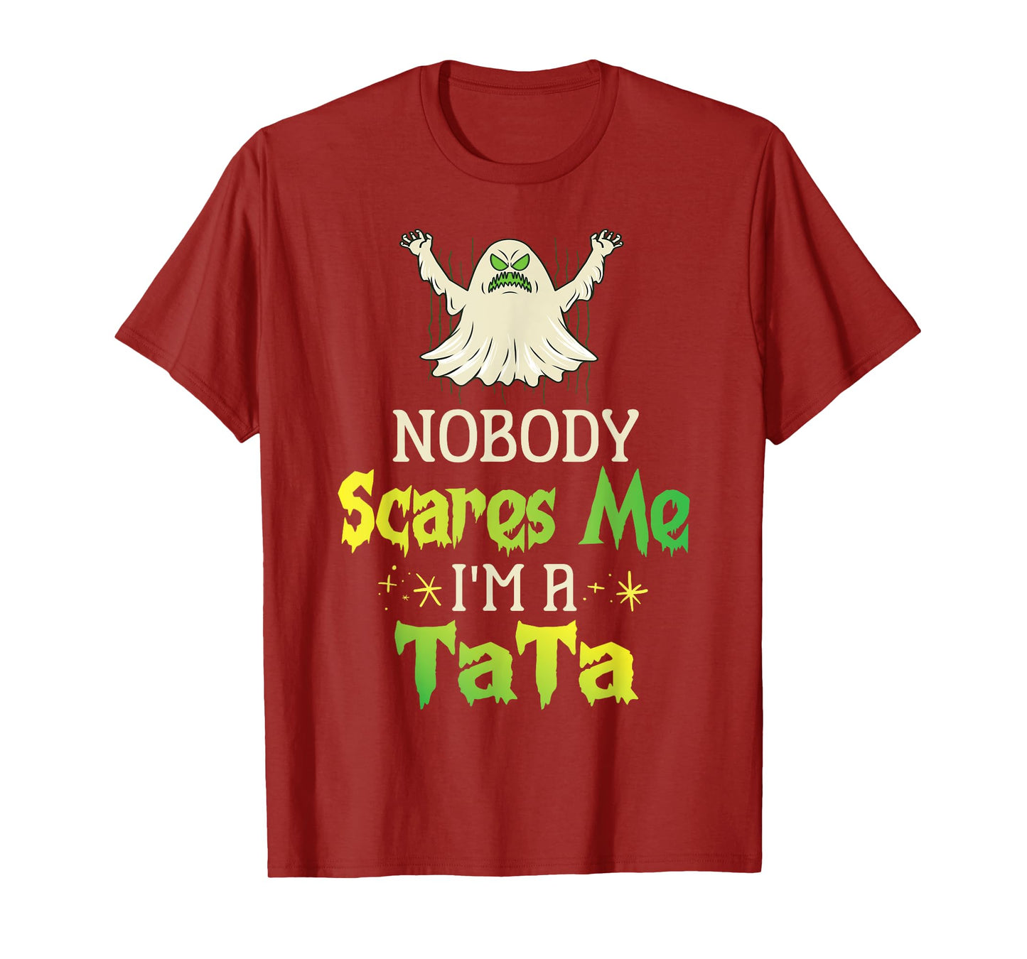Halloween Ghost Nobody Scares Me I'm A Tata Grandpa Husband T-Shirt