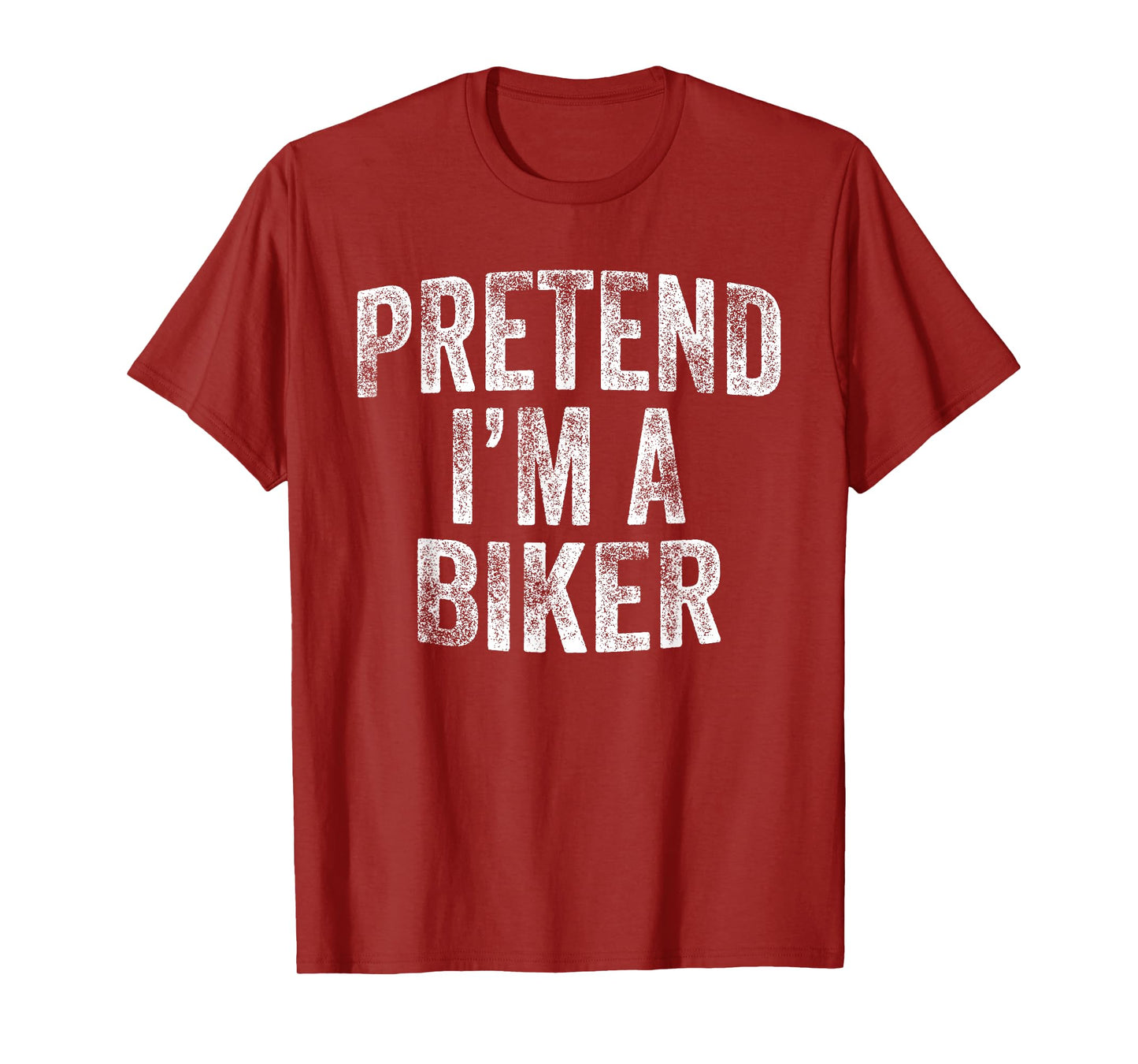 Pretend I'm A Biker Costume Family Lazy Halloween Party T-Shirt