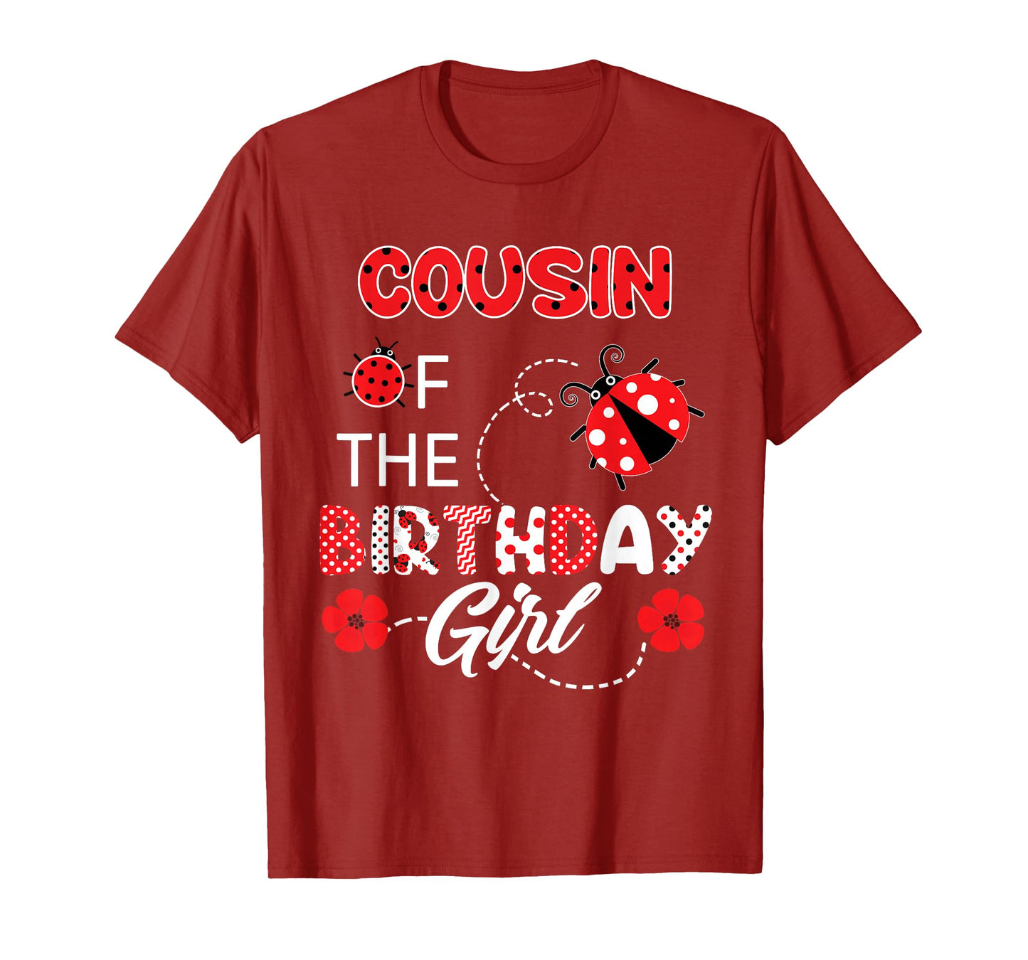 Cousin Of The Birthday Girl - Family Ladybug Birthday T-Shirt