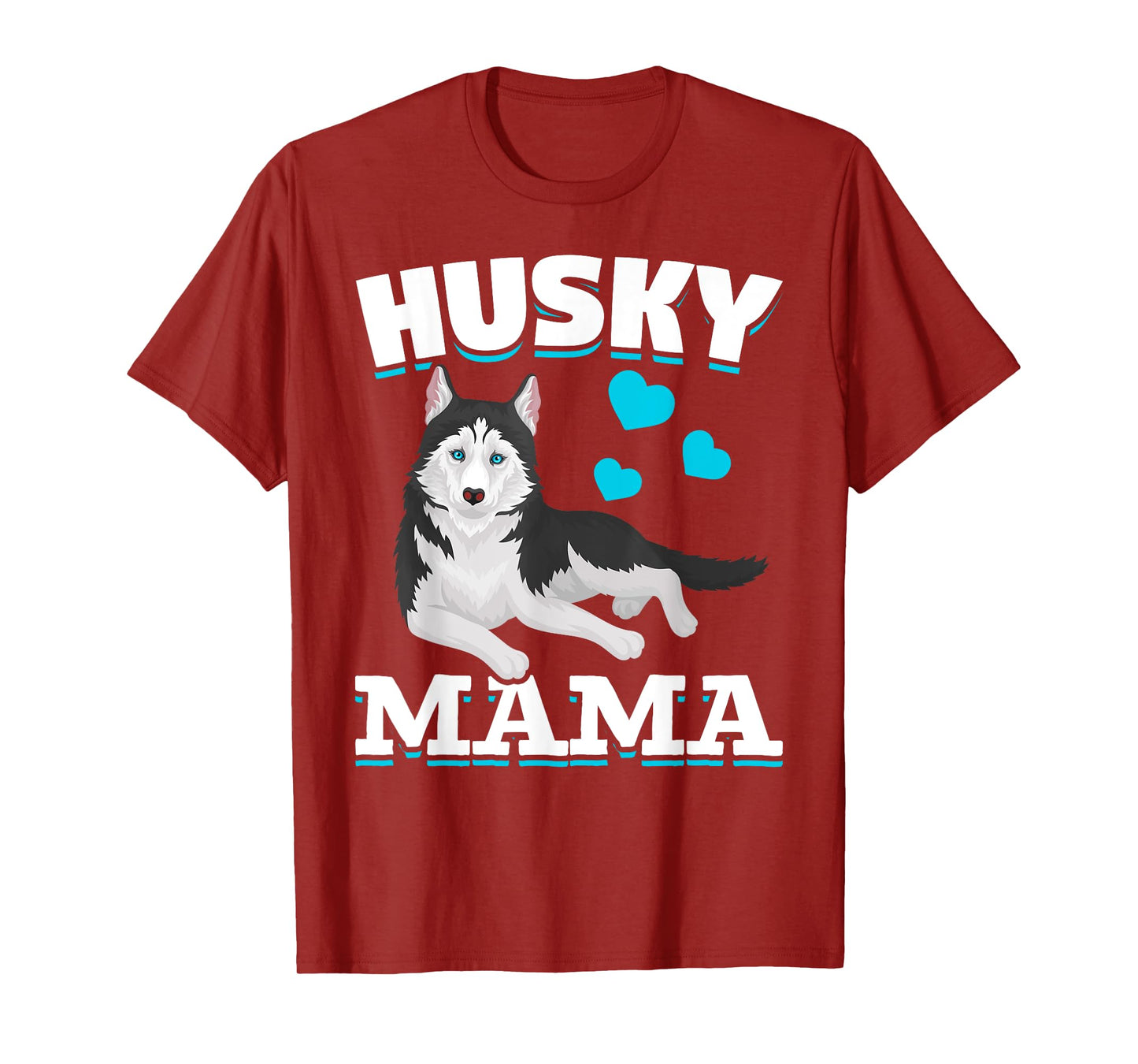 Husky Mama Animal Pet Mom Mothers Day Dog Lover Husky Men Women Kids T-Shirt