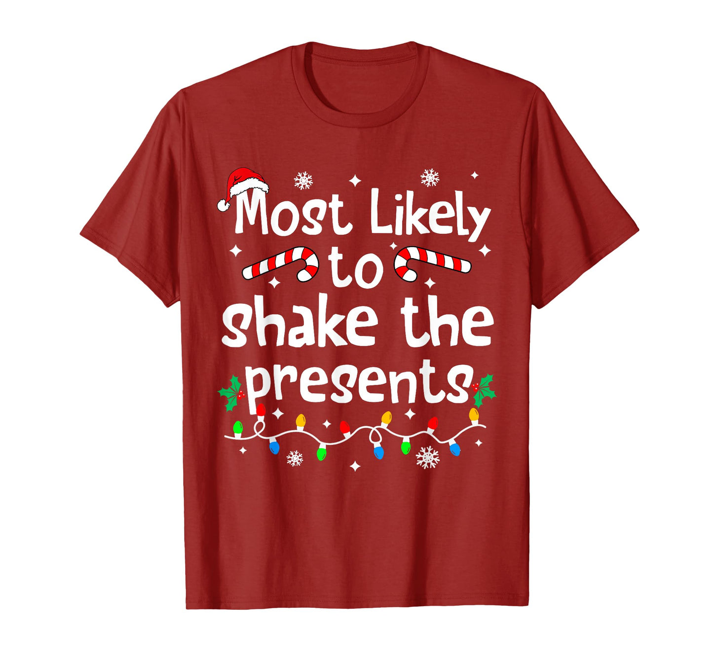 Most Likely to Shake The Presents Christmas Matching Family T-Shirt