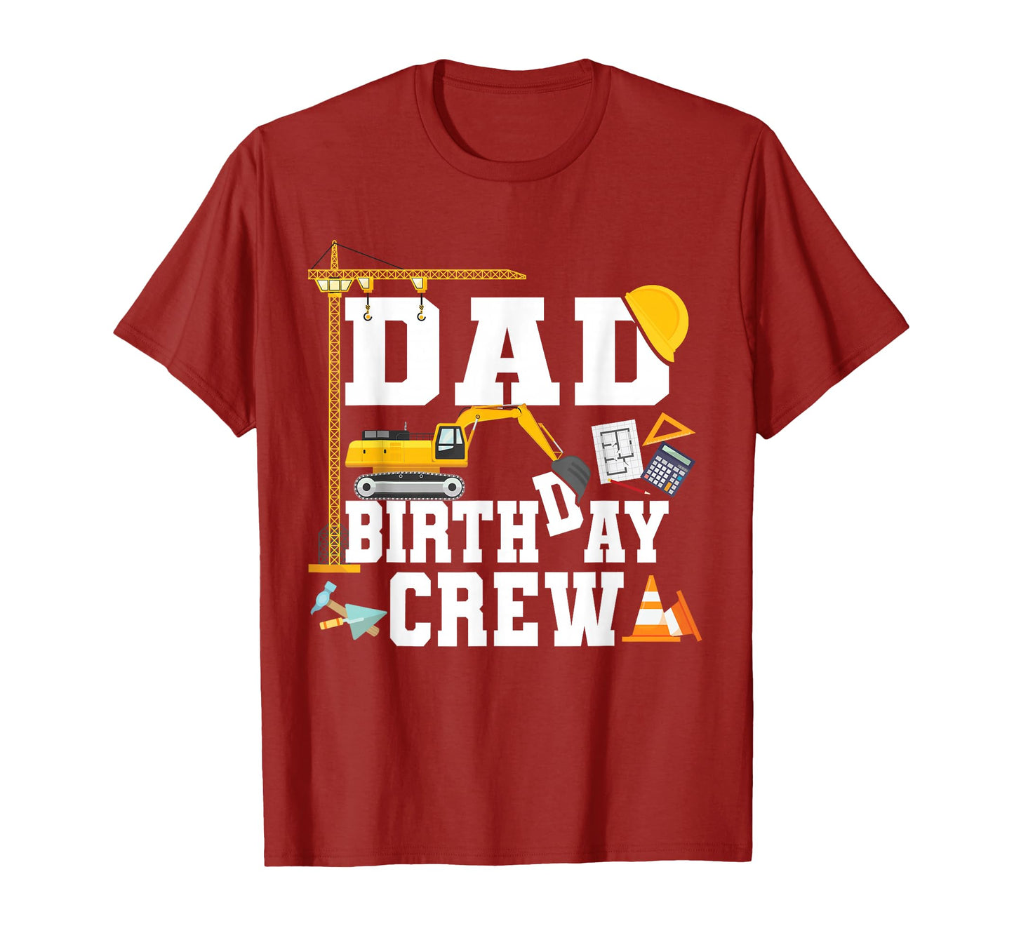 Dad Birthday Crew Shirt Construction Birthday Party T-Shirt