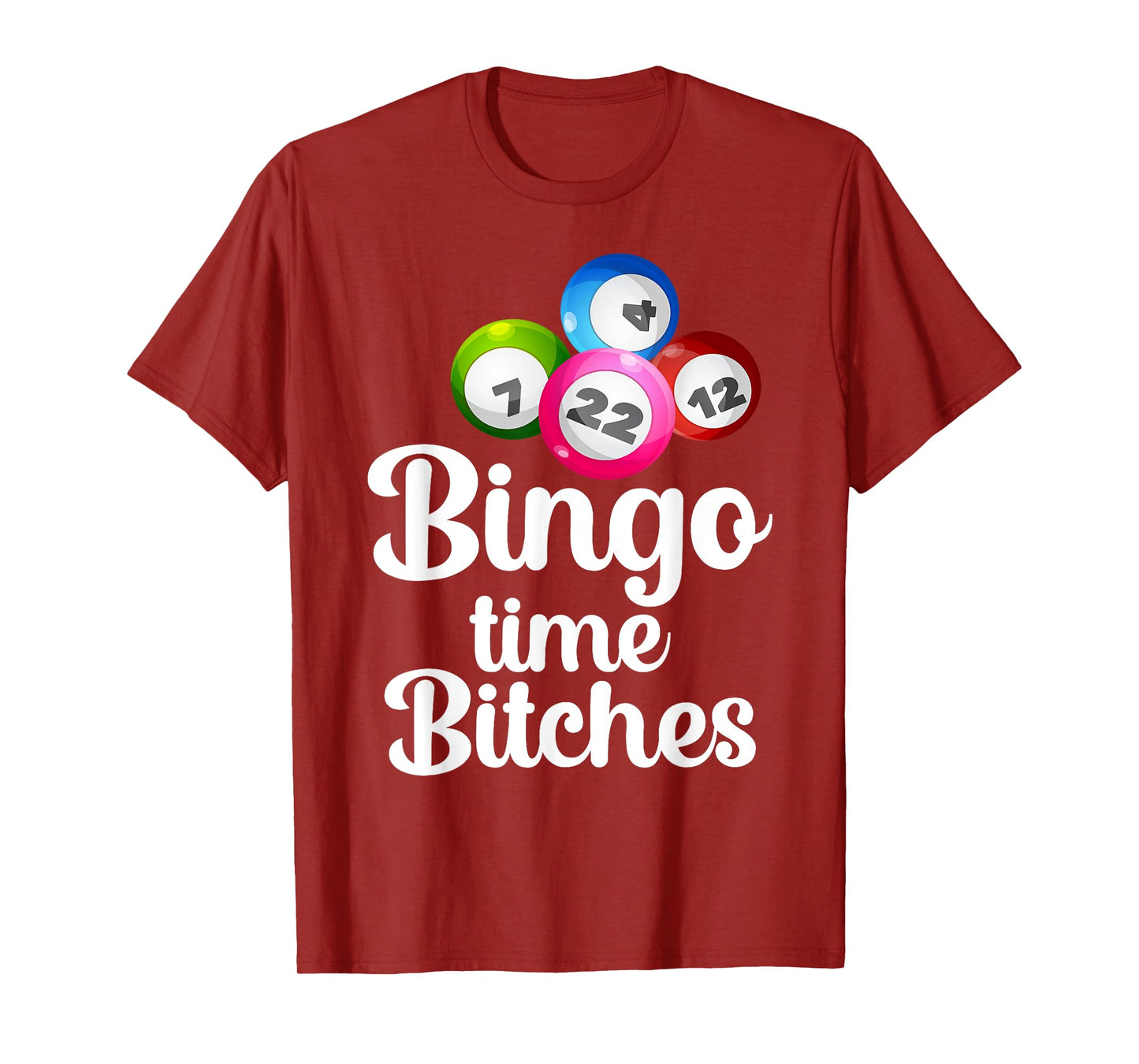Bingo Time Bitches Funny Bingo Player Mom Grandma Women T-Shirt