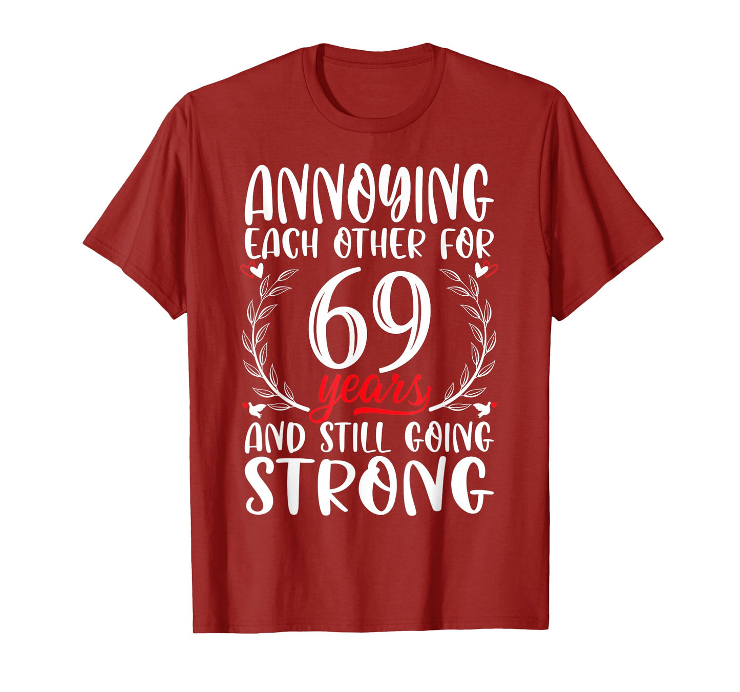 Annoying Each Other For 69 Years 69th Wedding Anniversary T-Shirt