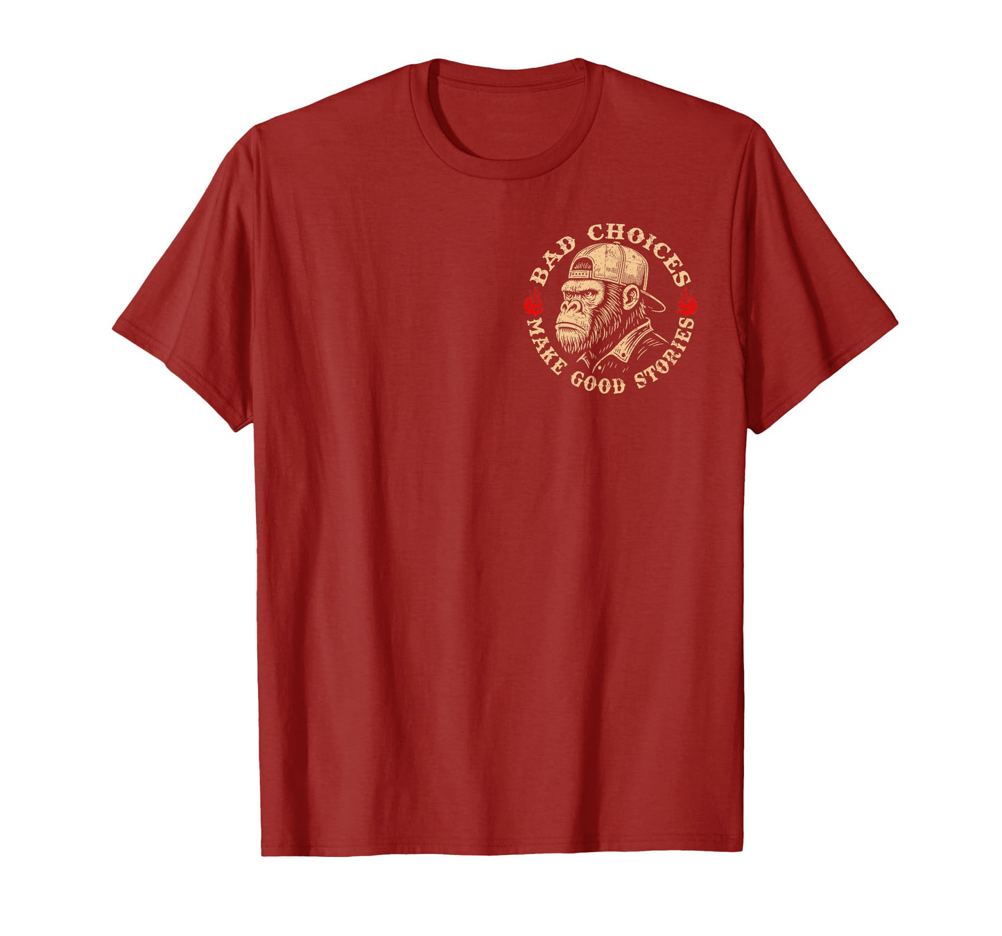 (2 Sided) Bad Choices Make Good Stories Funny Monkey T-Shirt