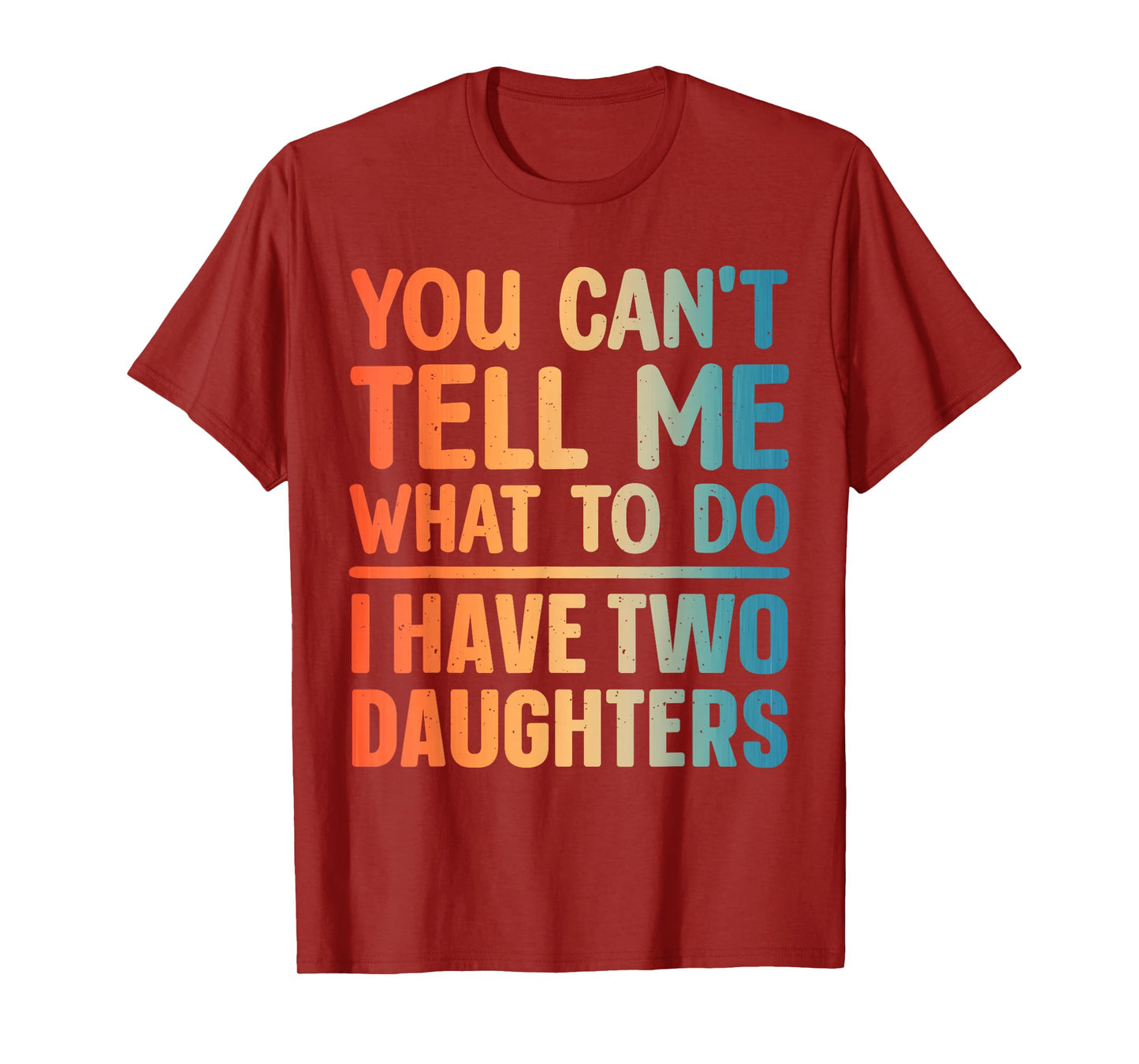 Funny Dad Design for Father Daddy Papa Men from Daughter Dad T-Shirt