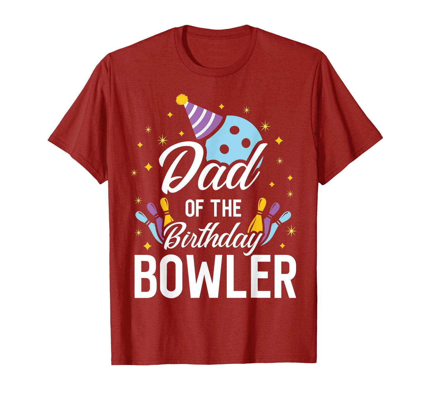 Dad Of The Birthday Bowler Bowling Party Matching Family T-Shirt