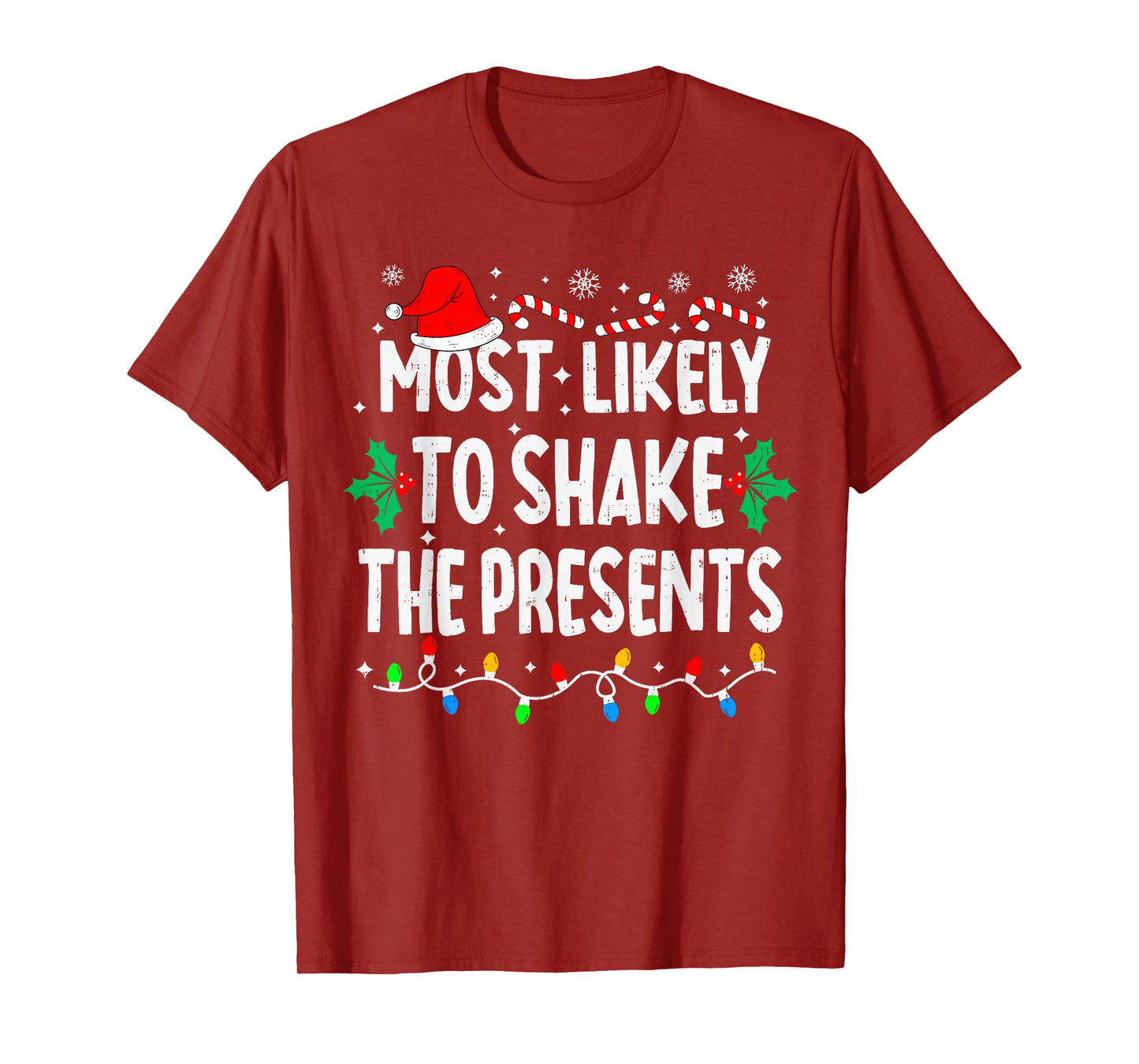 Most Likely to Shake The Presents Family Matching Christmas T-Shirt