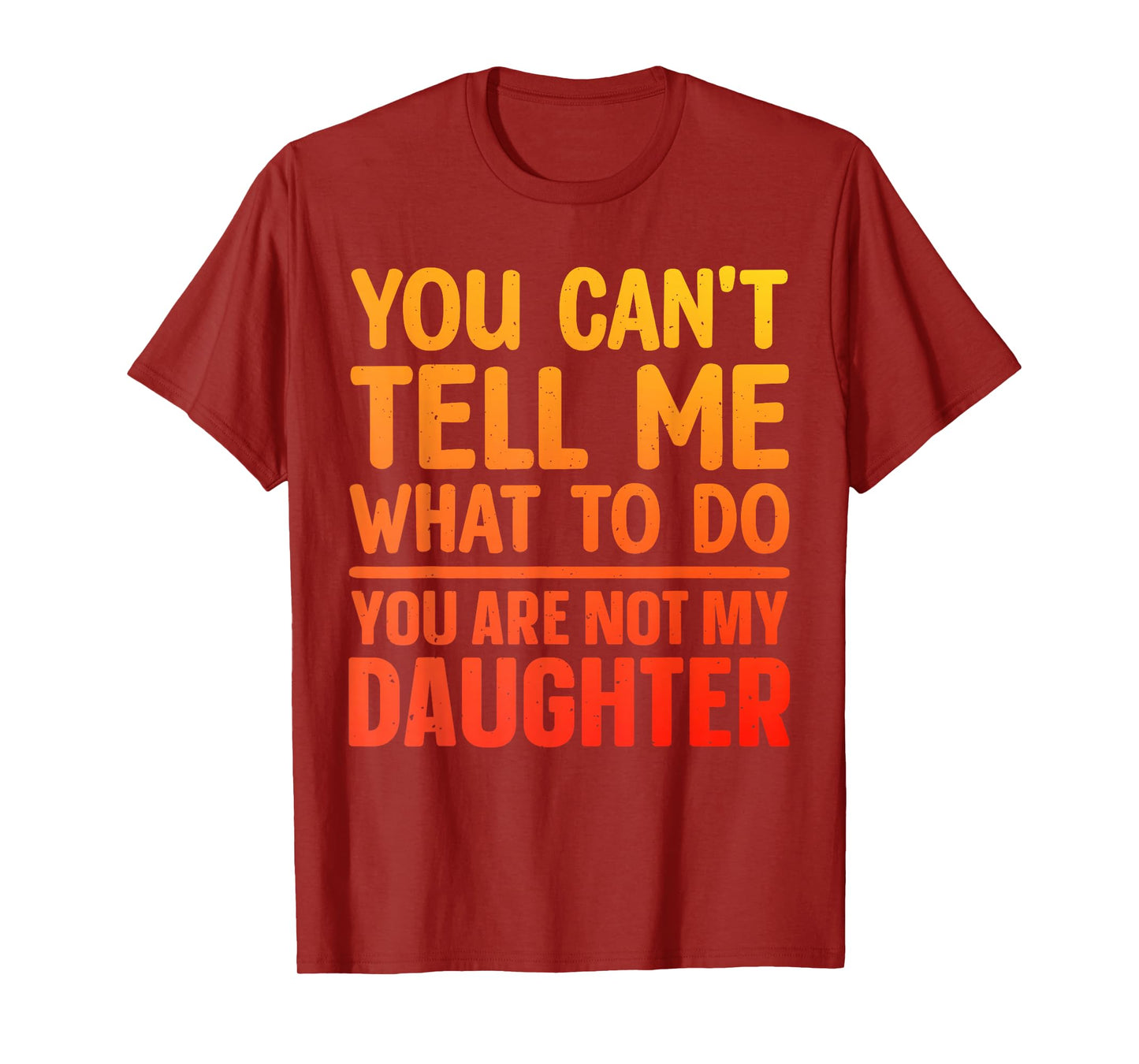 Funny Dad Design for Father Daddy Papa Men from Daughter Dad T-Shirt