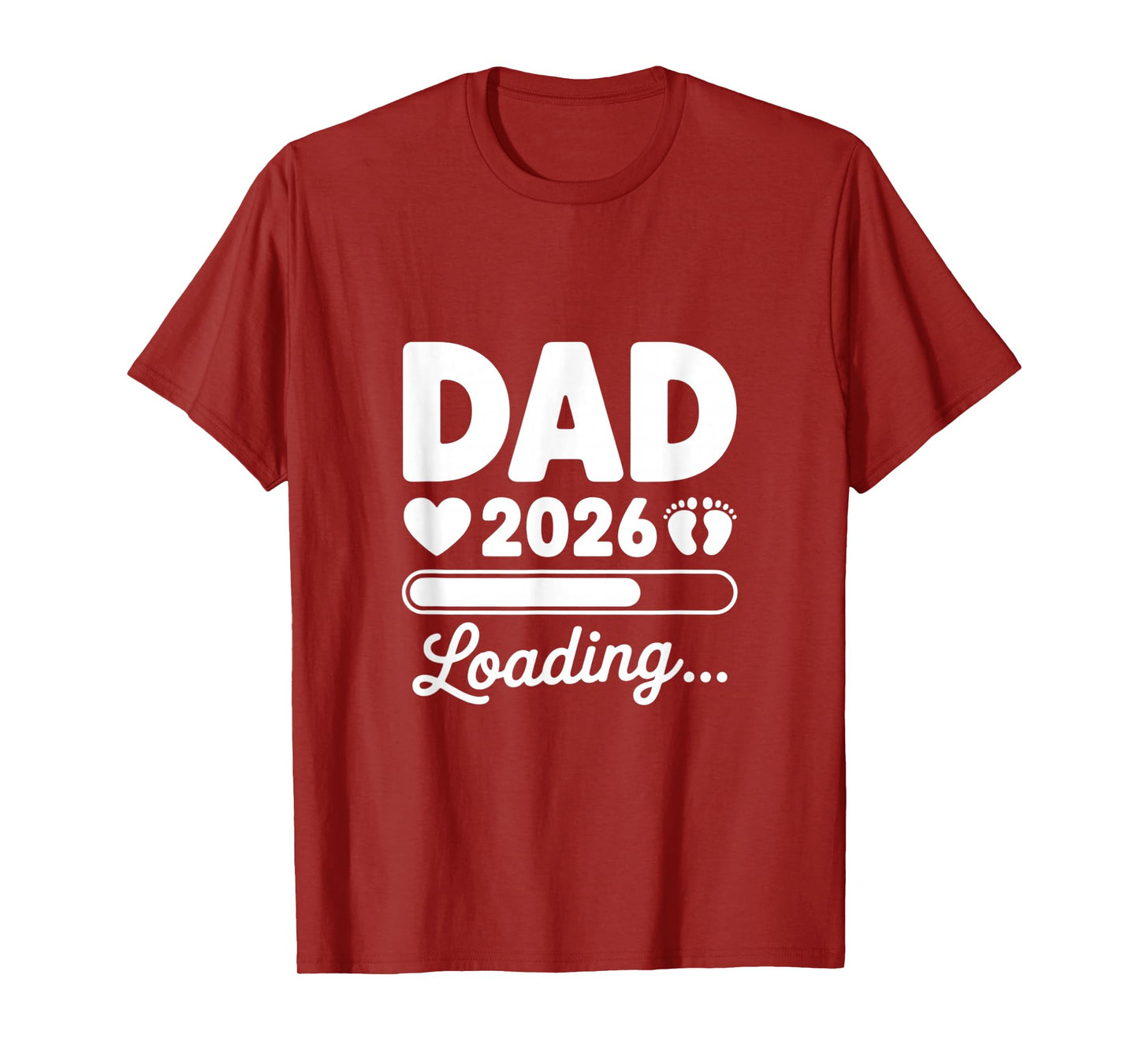 Dad 2026 Loading Expecting Father Baby Announcement T-Shirt