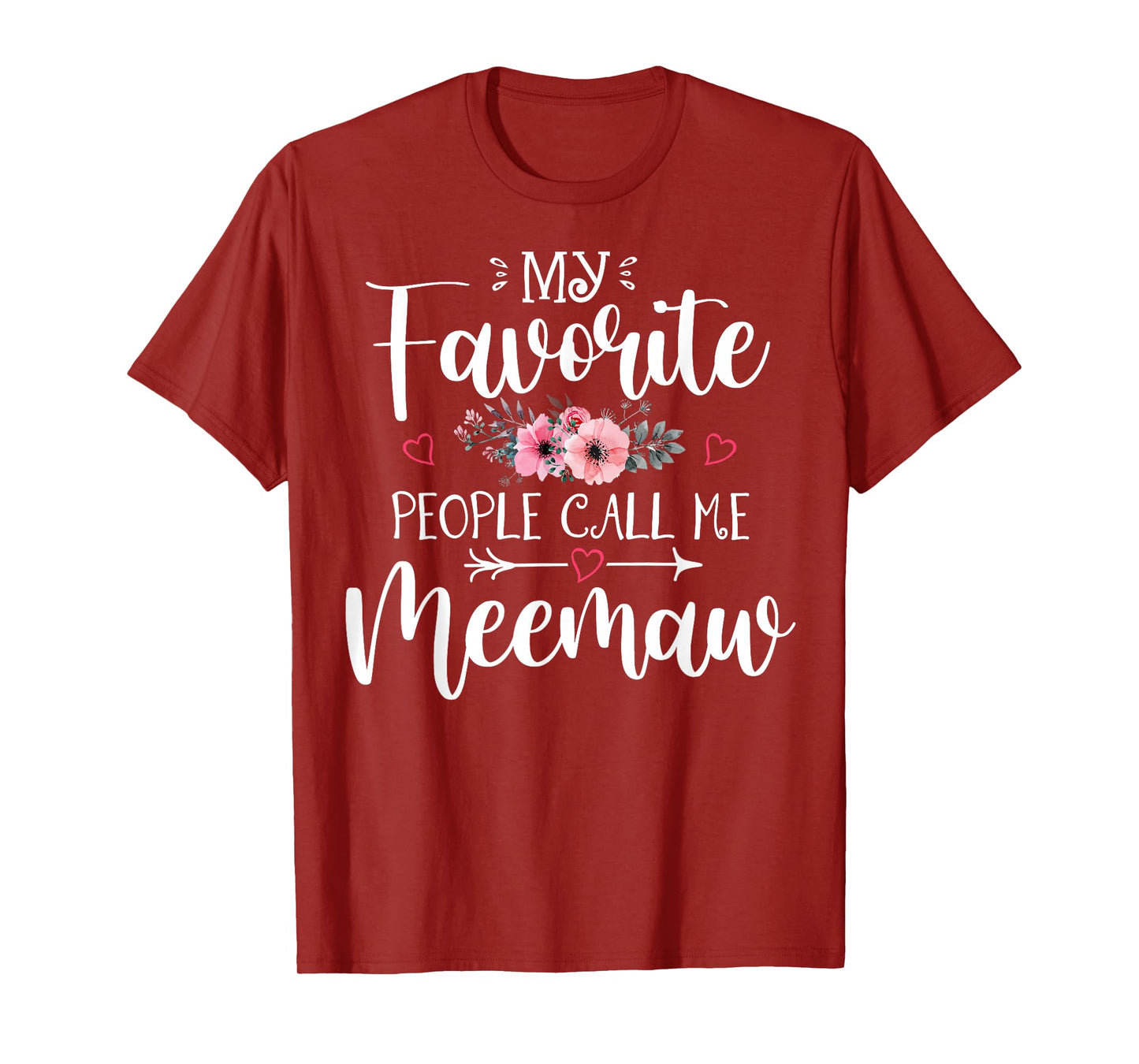 My Favorite People Call Me Meemaw Shirt Floral Mother's Day T-Shirt