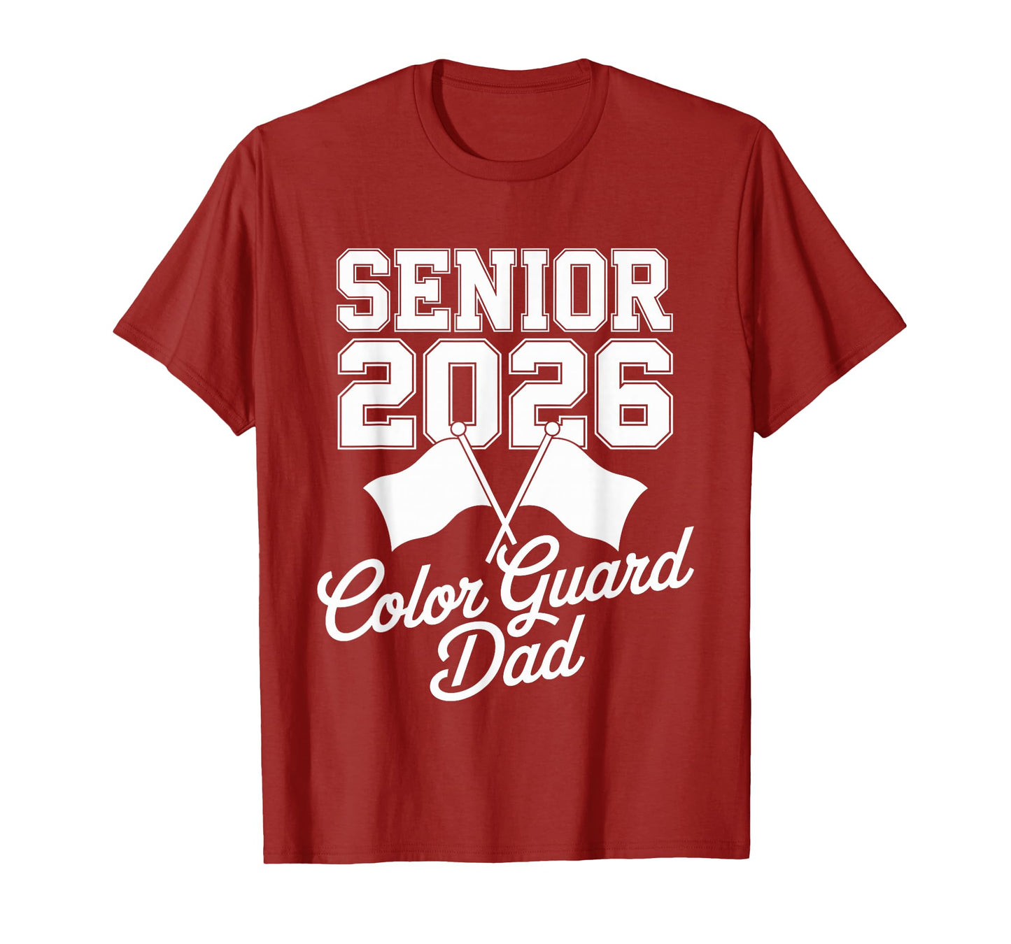Senior 2026 Color Guard Dad Proud Parent School T-Shirt