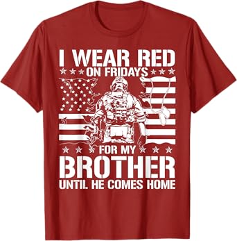 I Wear Red On Fridays For My Brother American Flag Military Women Kids Men T-Shirt