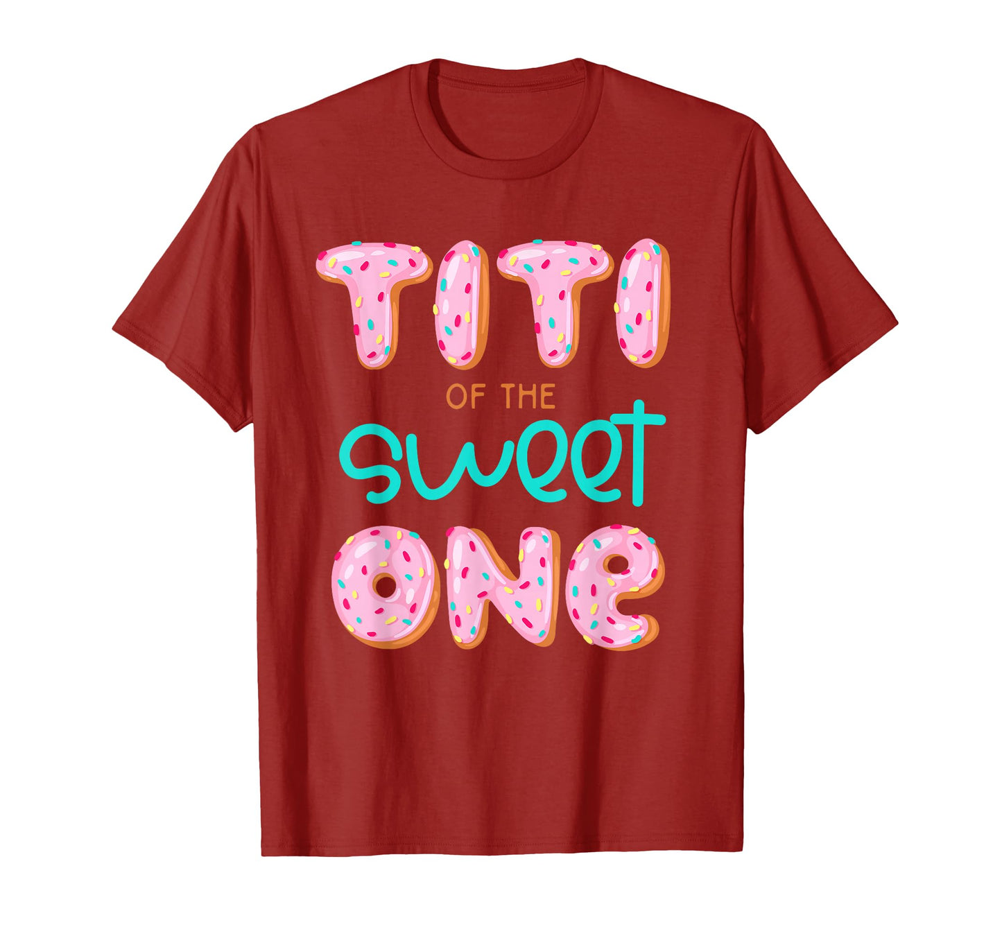 Titi of The Sweet One First Birthday Matching Family Donut T-Shirt