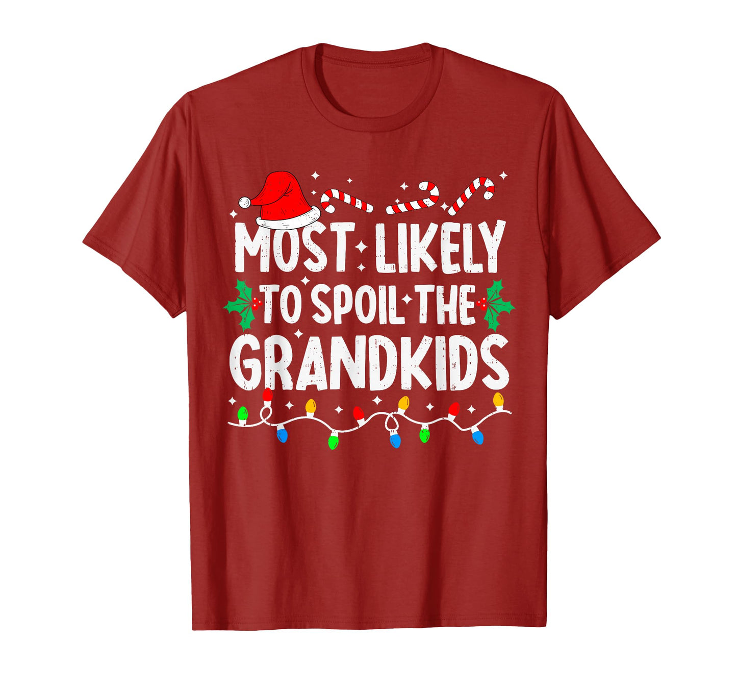 Most Likely to Spoil The Grandkids Family Matching Christmas T-Shirt
