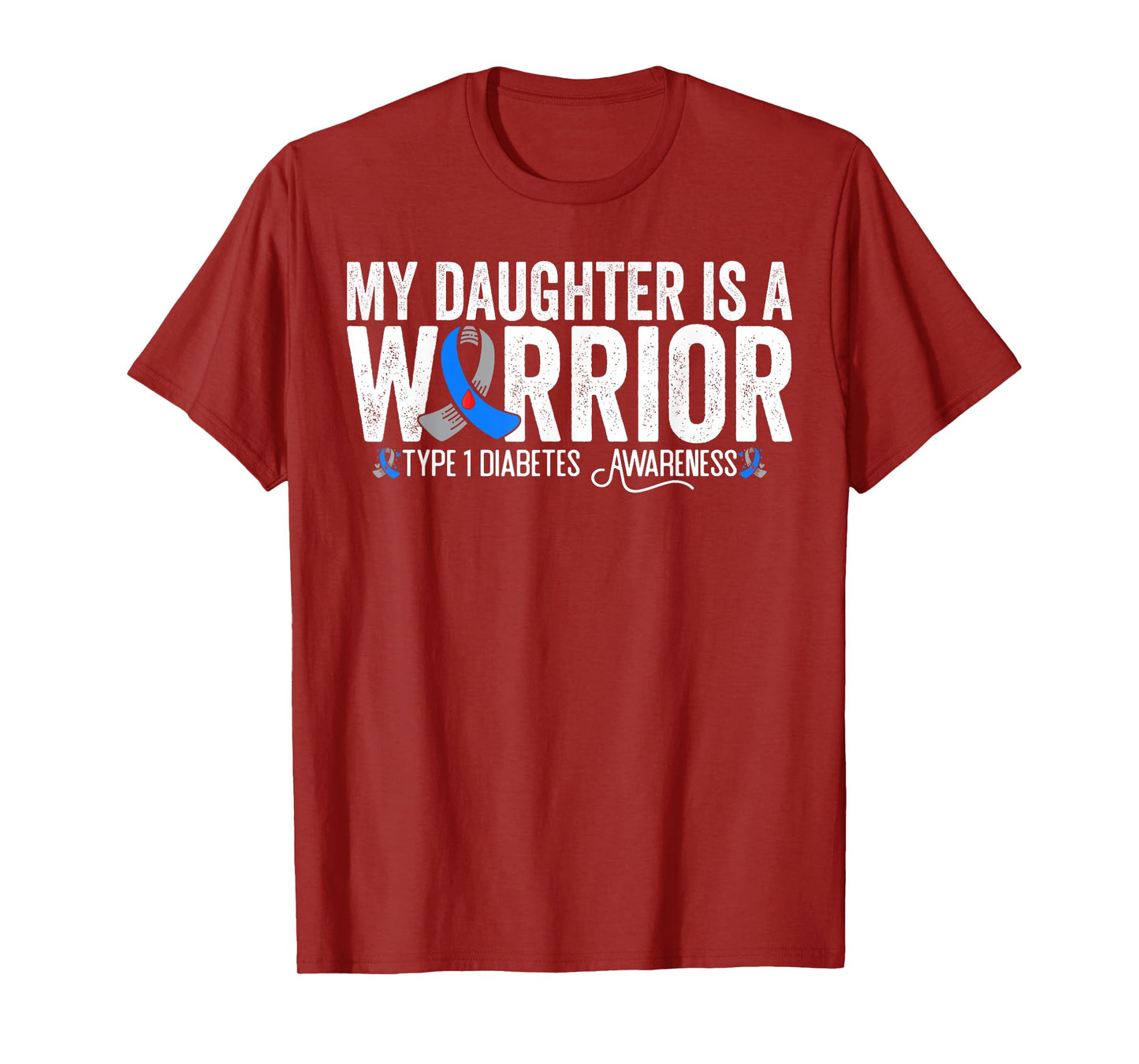 My Daughter Is A Warrior T1D Type 1 Diabetes Awareness T-Shirt