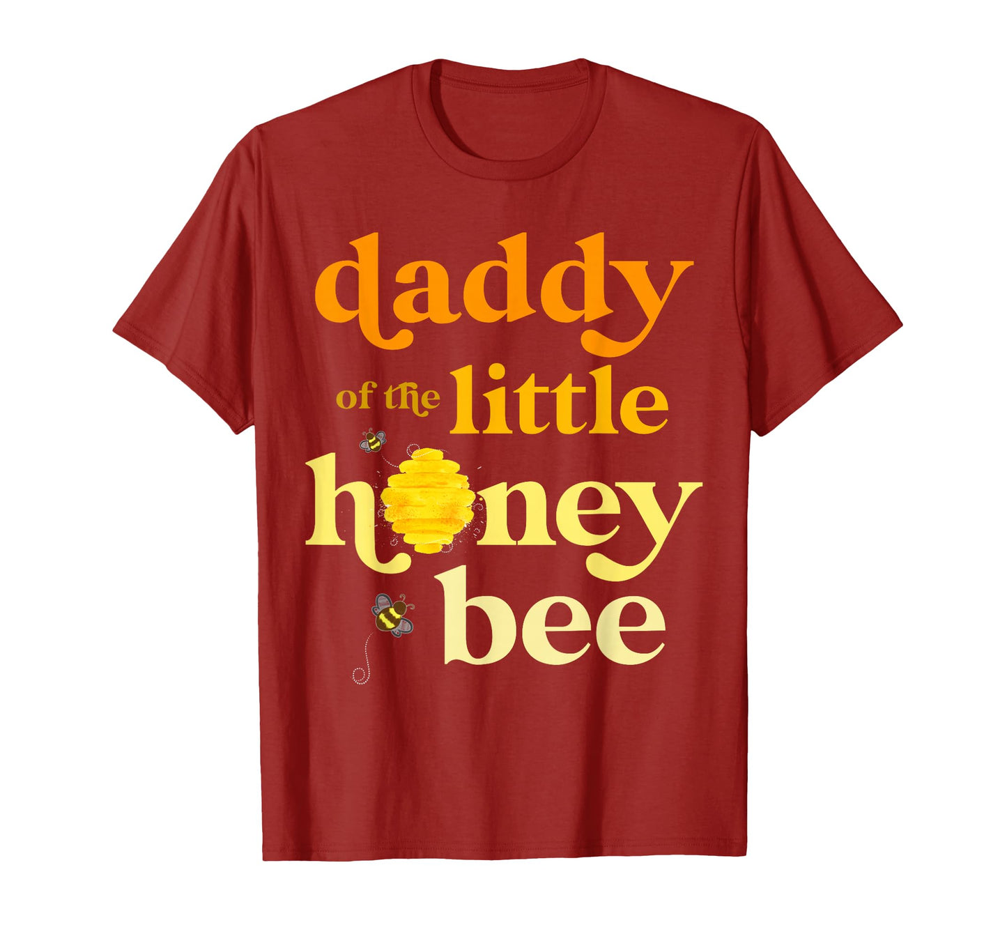 Daddy of Little Honey Bee Birthday Gender Reveal Baby Shower T-Shirt