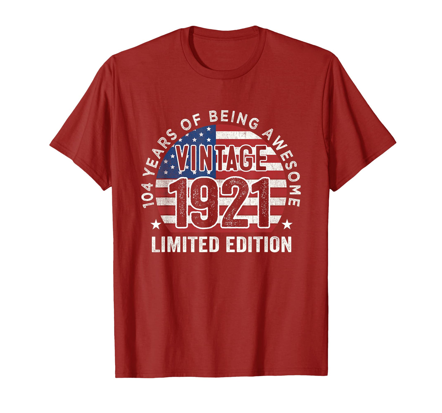 104th Birthday Gifts Men Vintage 1921 104 Years Old USA Flag T-Shirt