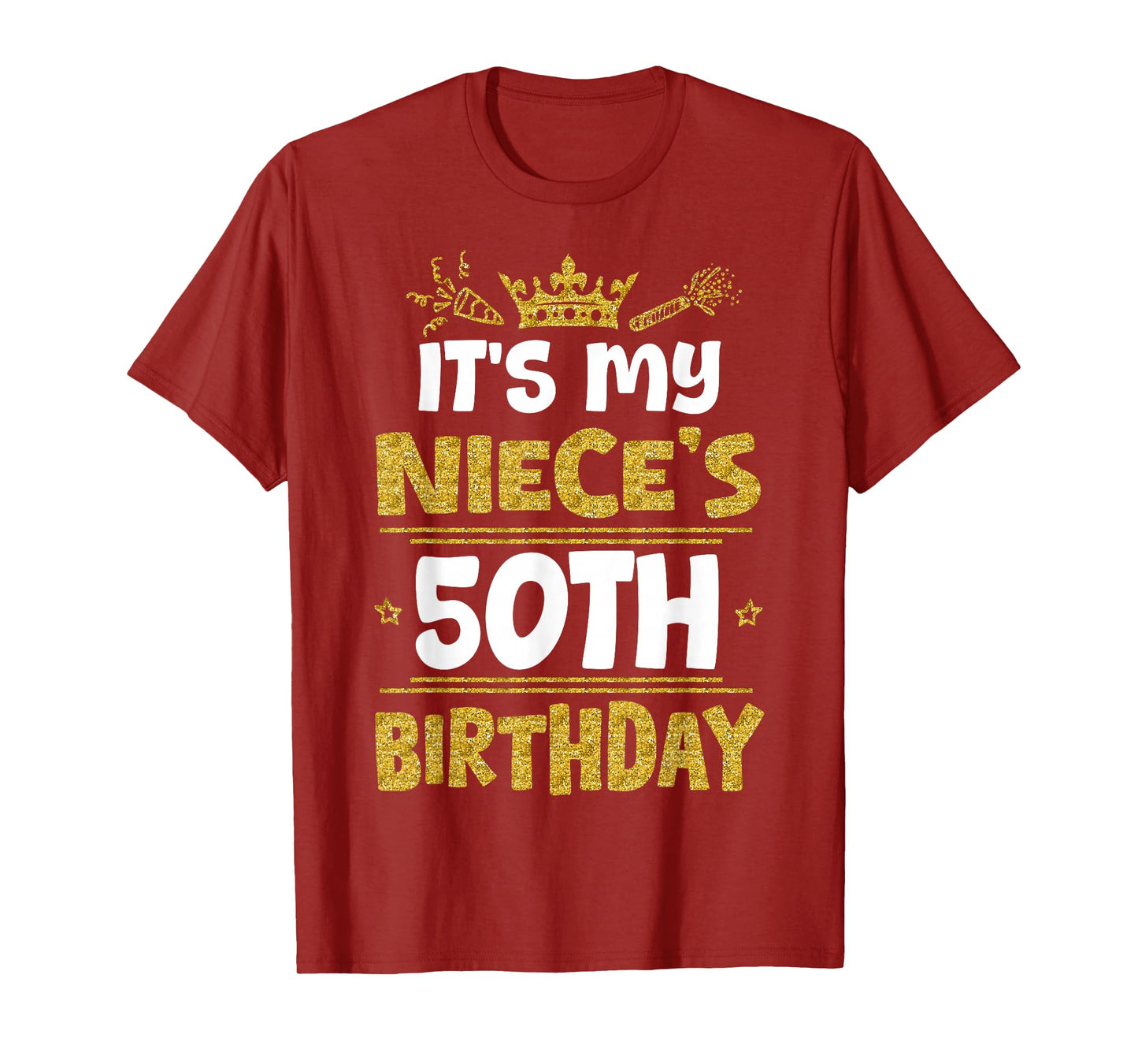 Happy It's My Niece's 50th Birthday 1975 50 Years Old T-Shirt