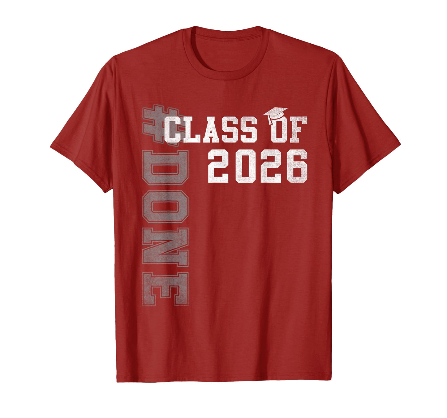 #DONE Class of 2026 Graduate Senior 2026 Graduation Grad T-Shirt