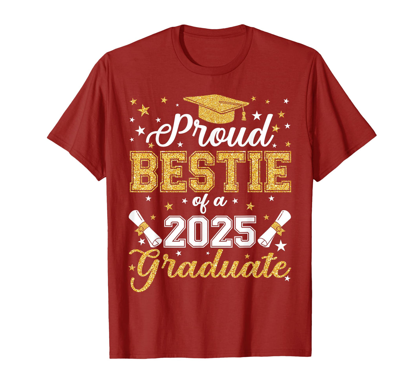 Proud Bestie Of A Class of 2025 Graduate Senior Graduation T-Shirt
