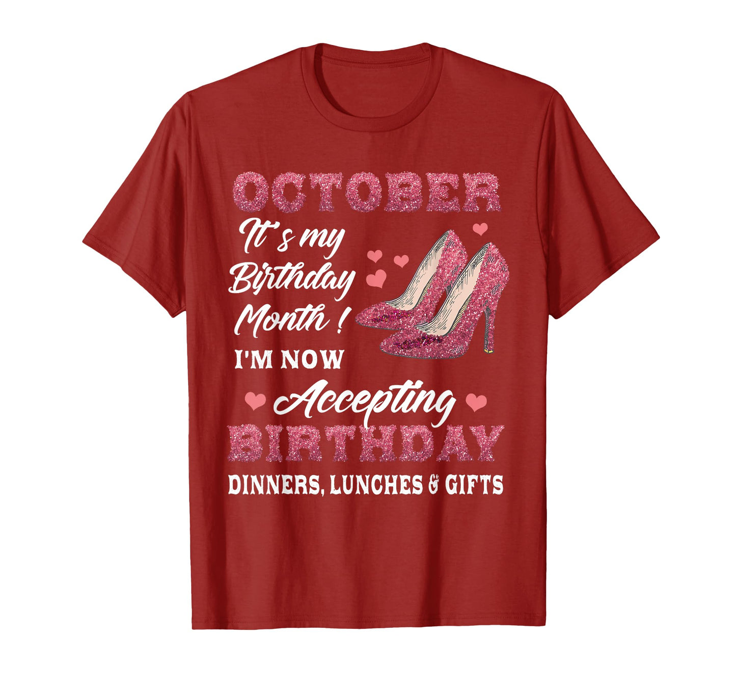 October It's my Birthday Month Women Mom Wife Gifts T-Shirt