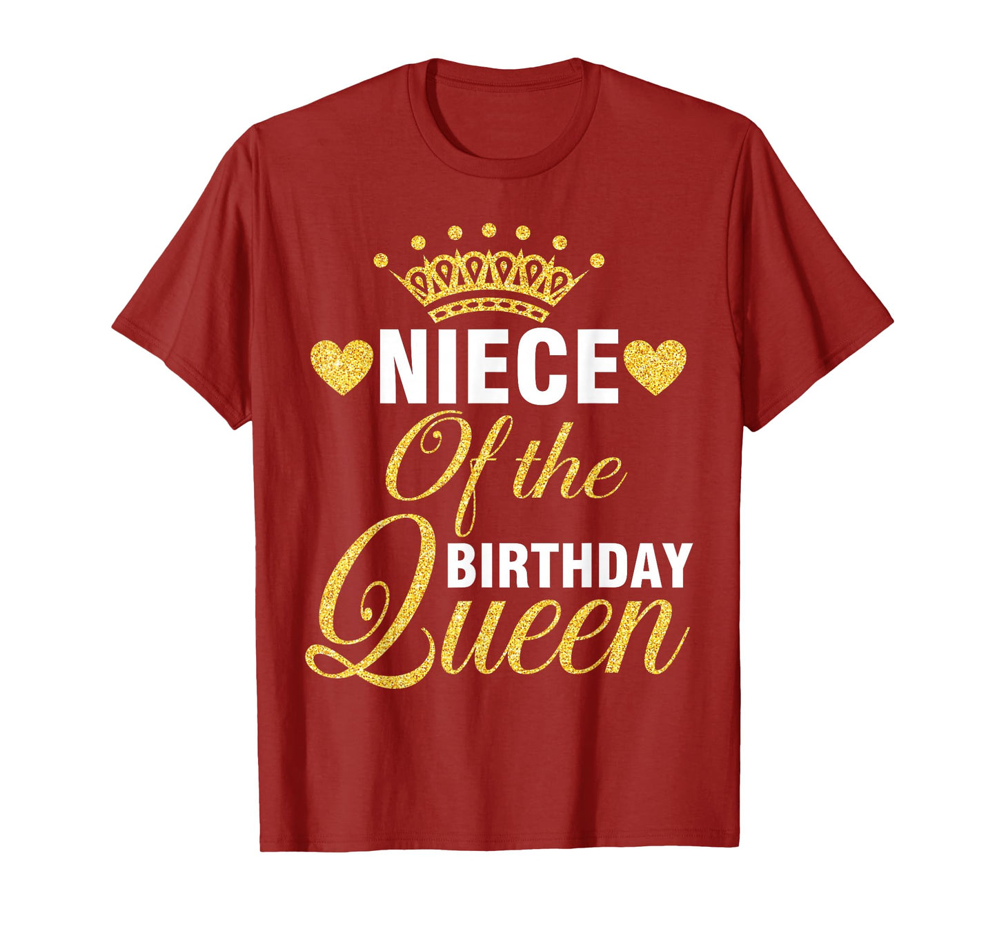 Niece Of The Birthday Queen Happy Day To Her Me You Aunt T-Shirt