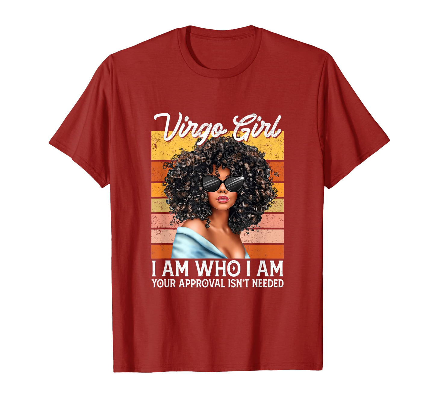 Virgo Girl I Am Who I Am Birthday Afro Black Womens T-Shirt