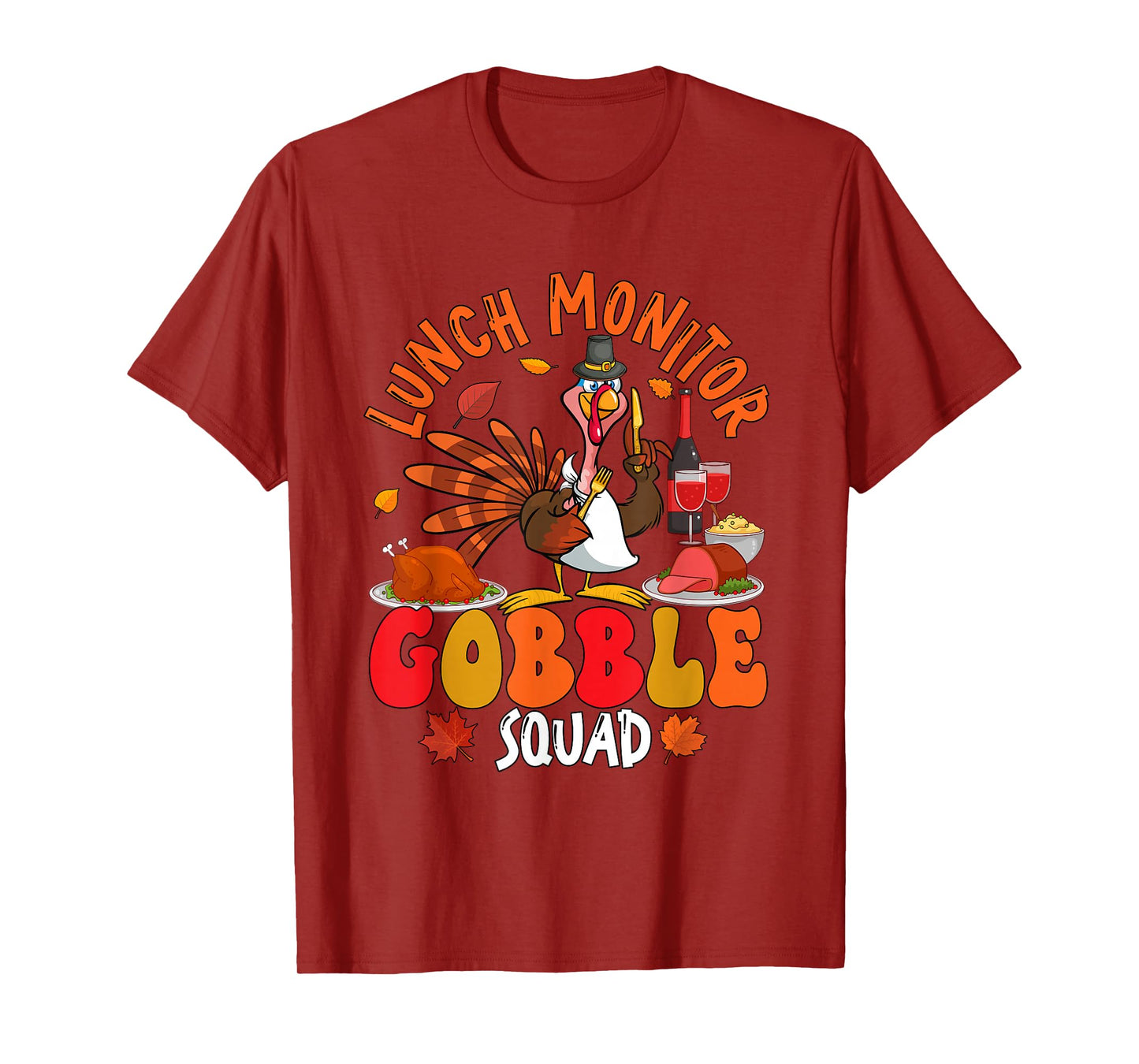 Lunch Monitor Gobble Squad Thanksgiving Turkey Sunglasses T-Shirt