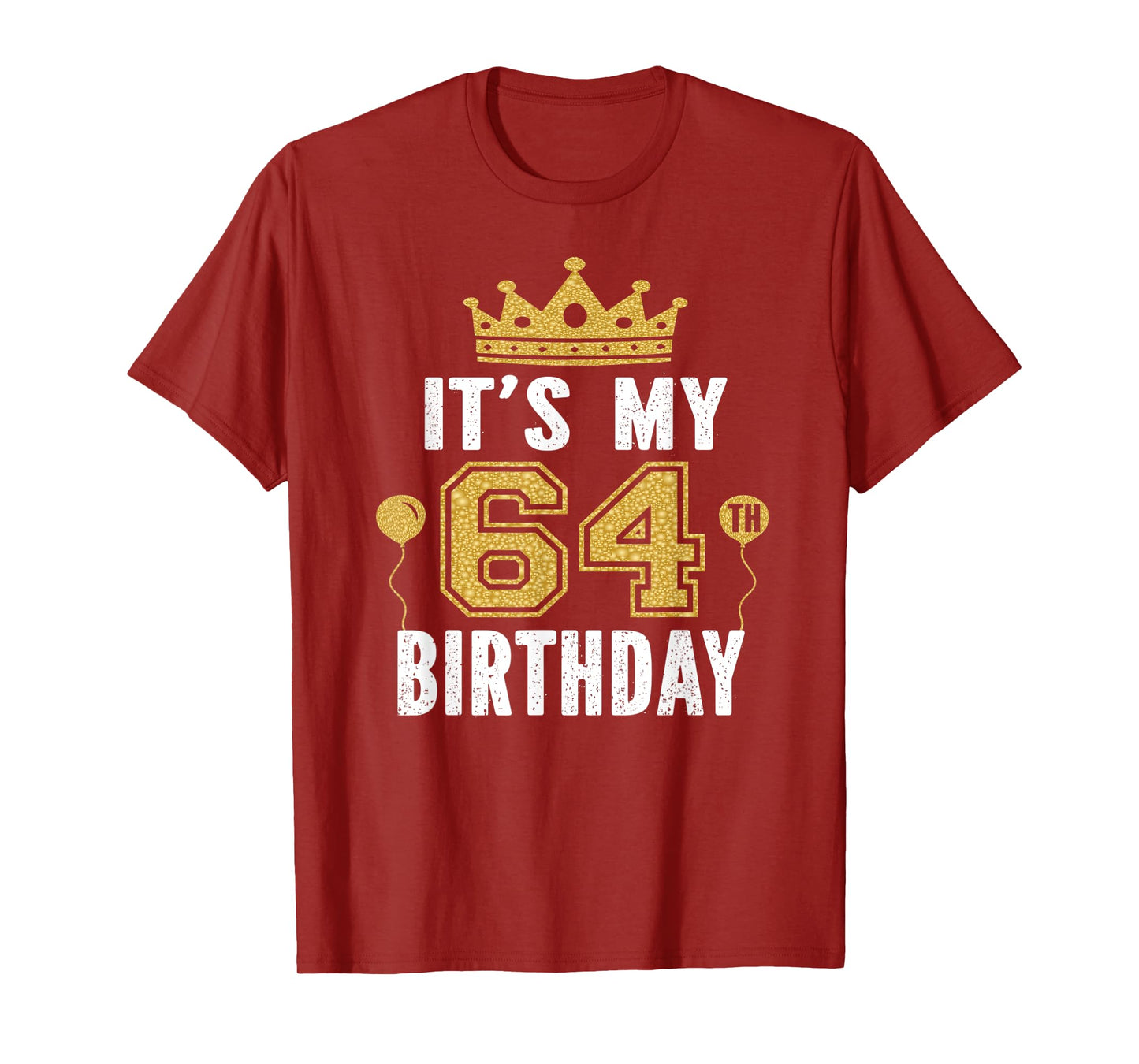 It's My 64th Birthday Gift For 64 Years Old Man And Woman T-Shirt