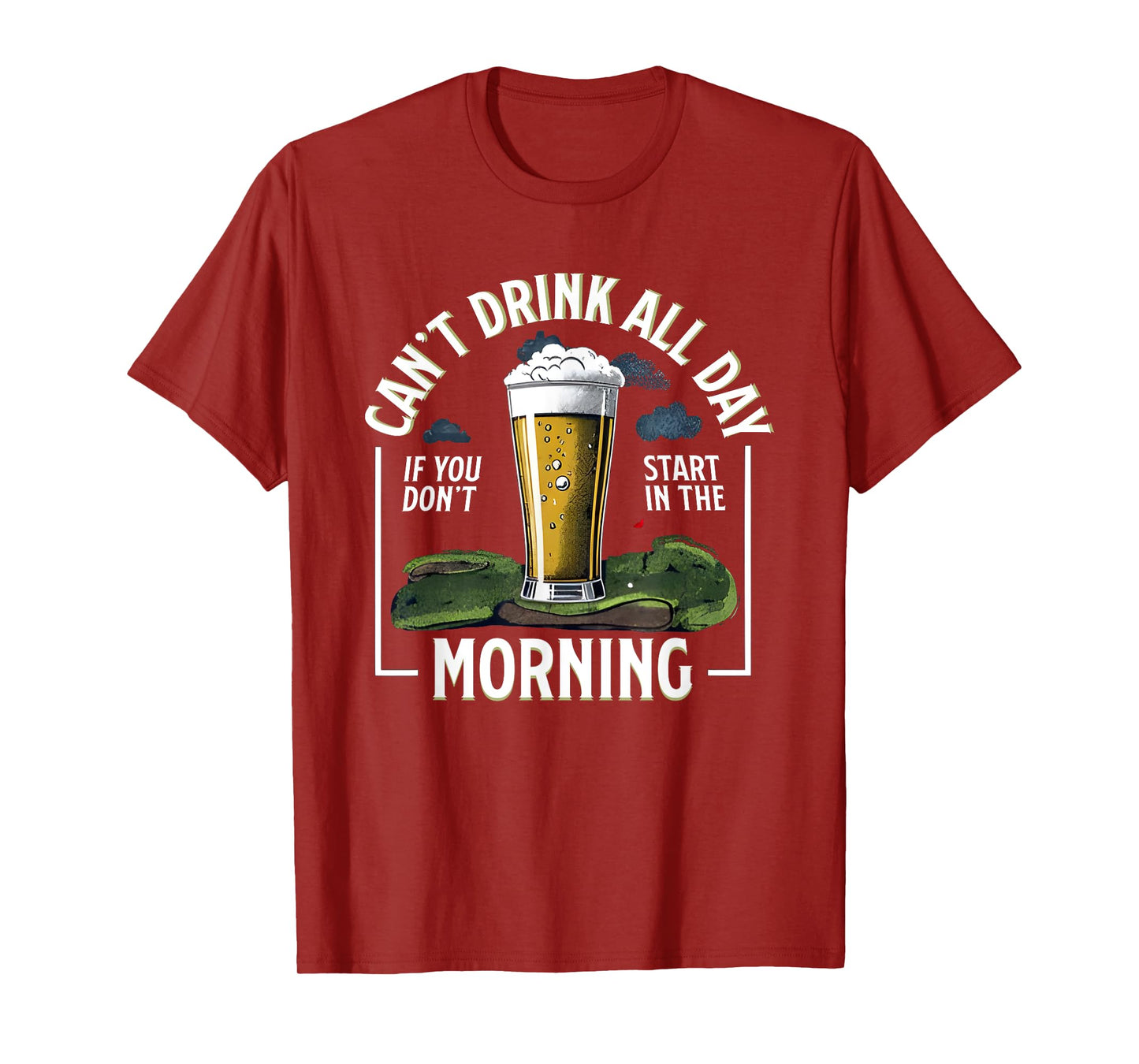 Canβt Drink All Day Morning If You Donβt Start In Barstool T-Shirt