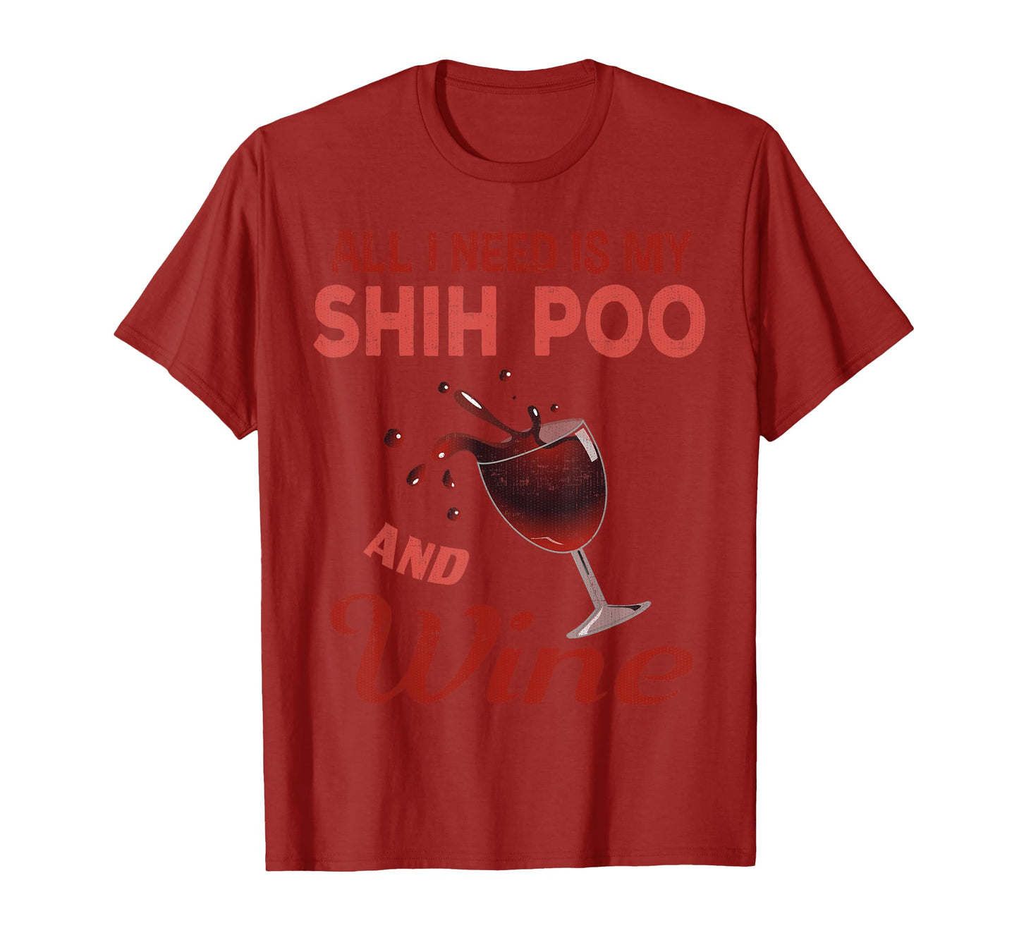Shih Poo T-Shirt Wine Lover Gift For Women Mom Grandma Aunt T-Shirt