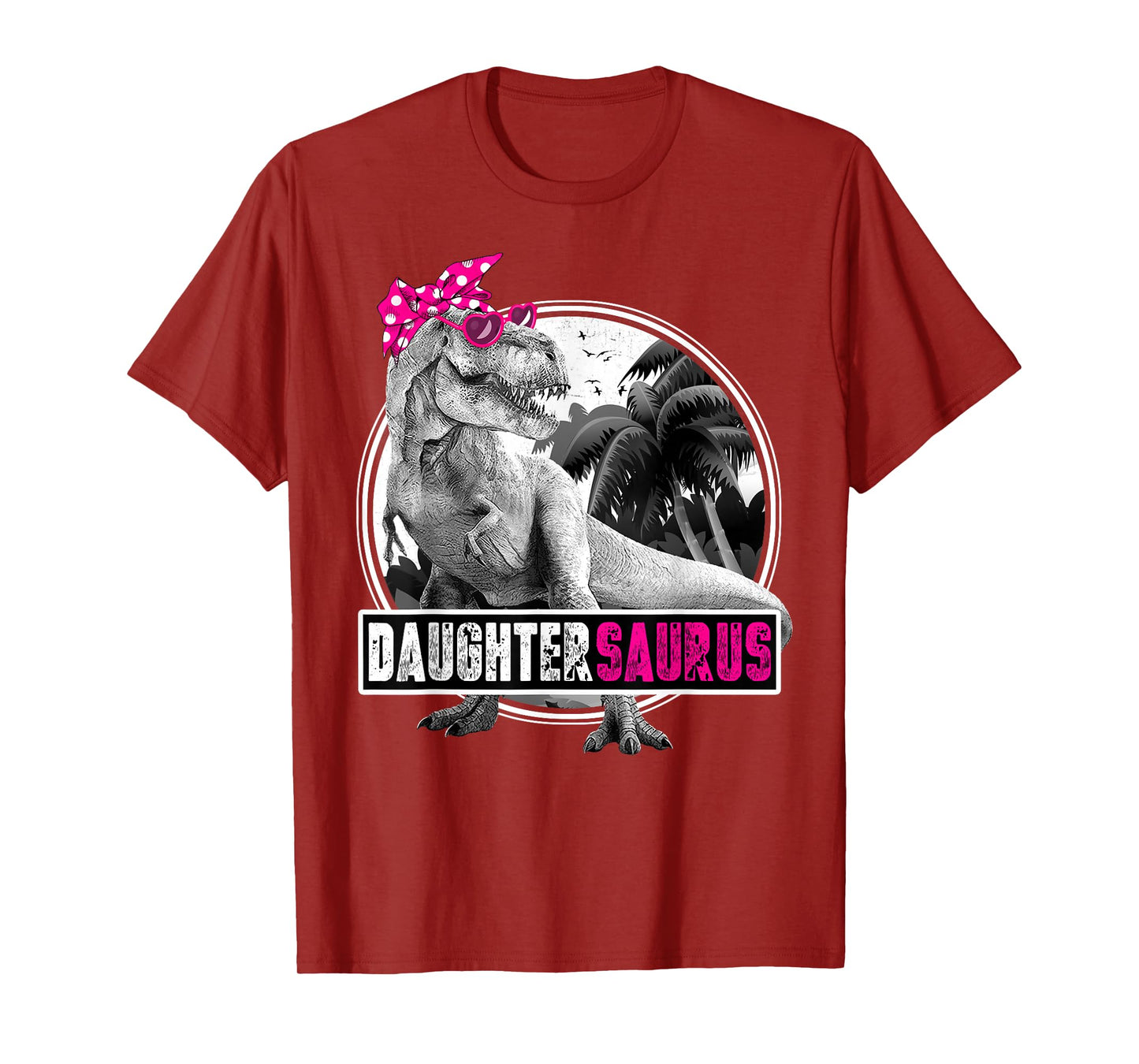 Daughtersaurus T-Rex Dinosaur Daughter Dinosaur Girl T-Shirt