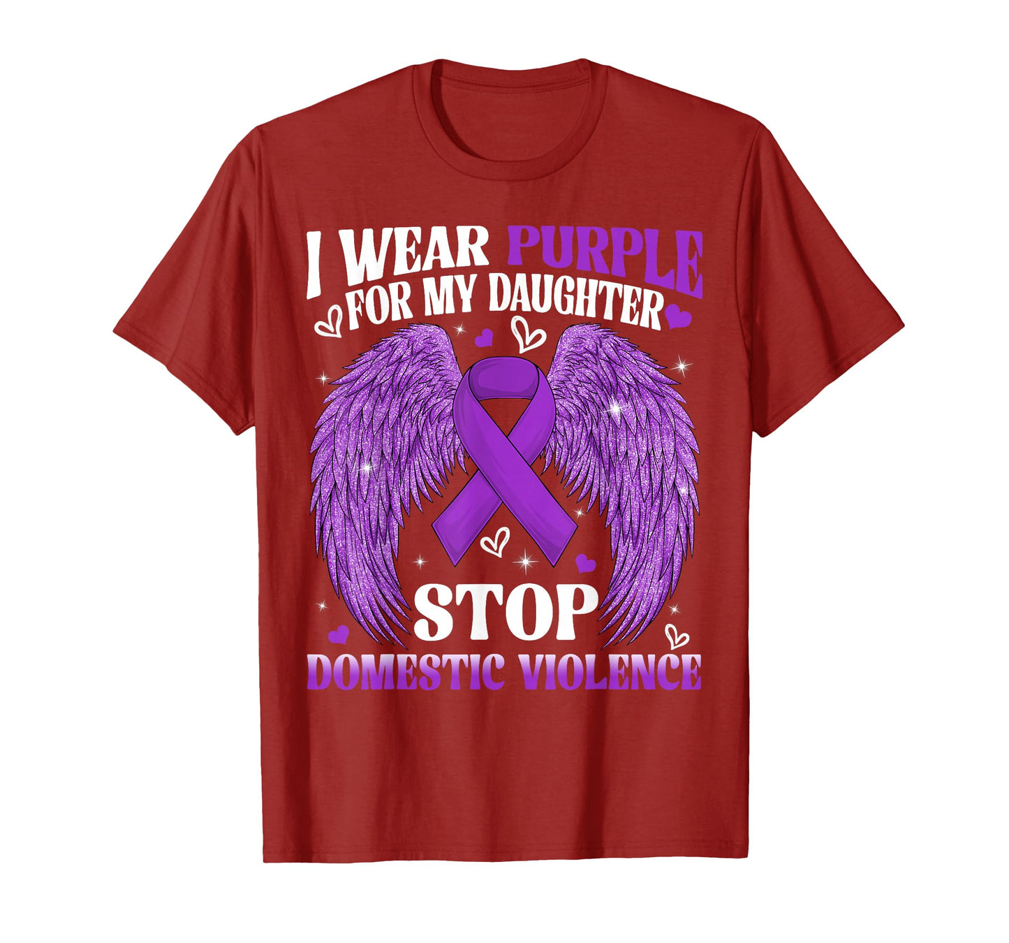 I Wear Purple for My Daughter Stop Domestic Violence Awarene T-Shirt