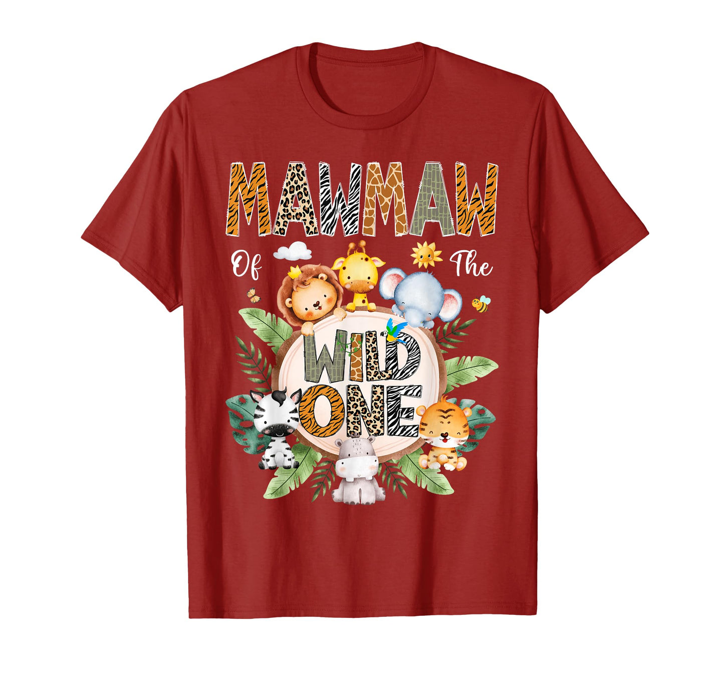Mawmaw Of The Wild One First Birthday Safari Jungle Animal T-Shirt