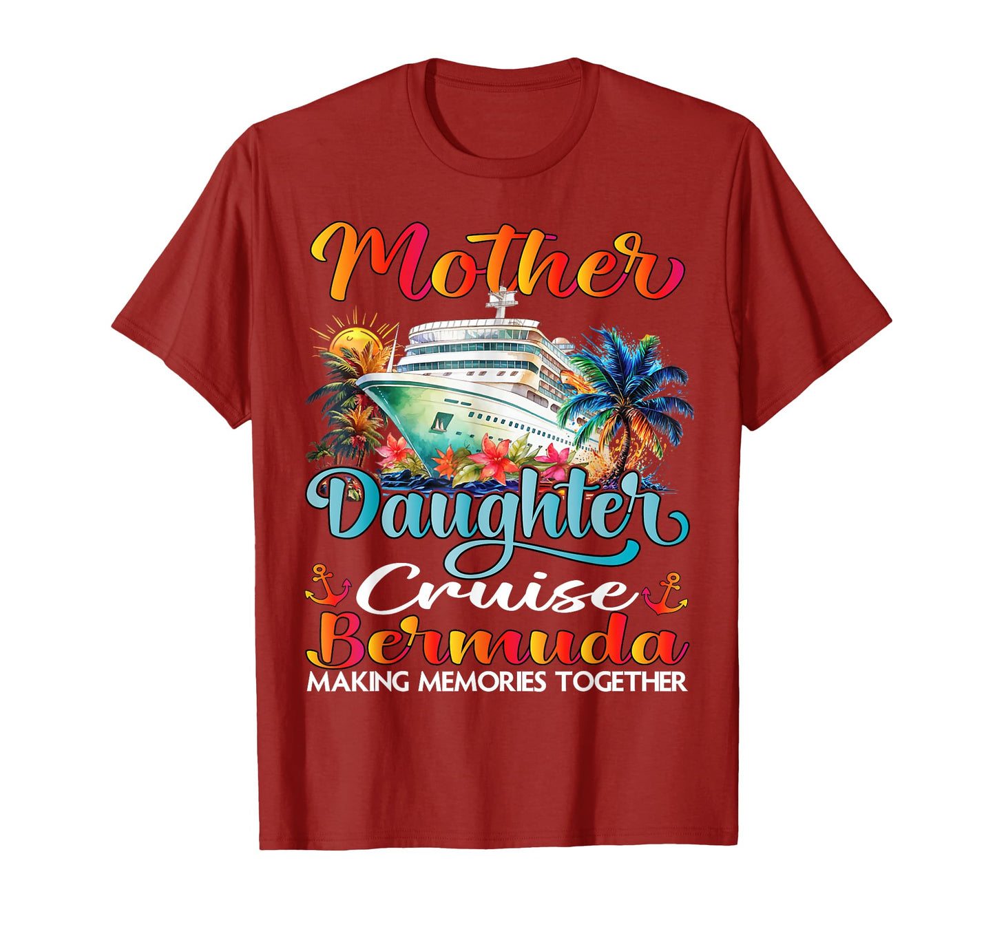 Mother And Daughter Cruise Bermuda 2025 Mom Daughter Cruise T-Shirt