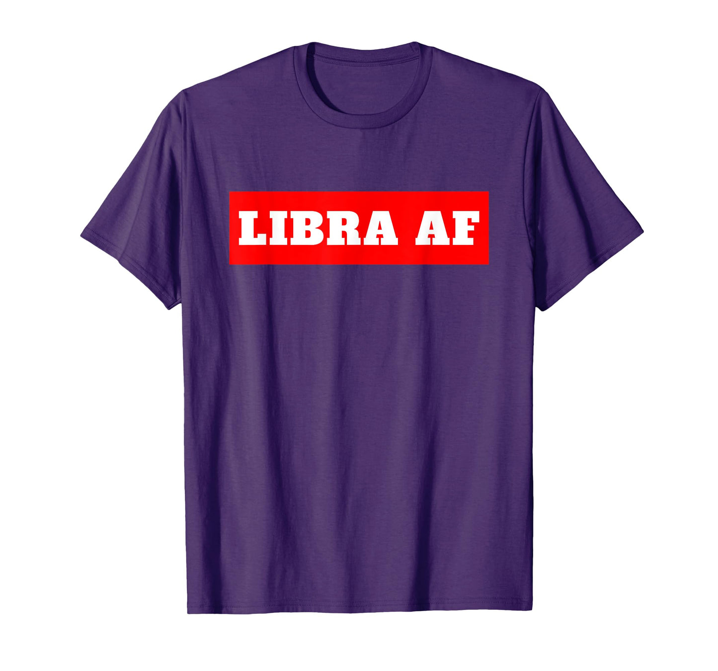Libra AF Horoscope Birthday T-Shirt