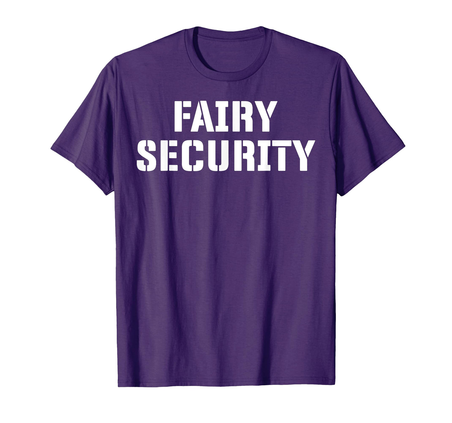 Fairy Security Halloween Costume for Dad Mom Brother Uncle T-Shirt