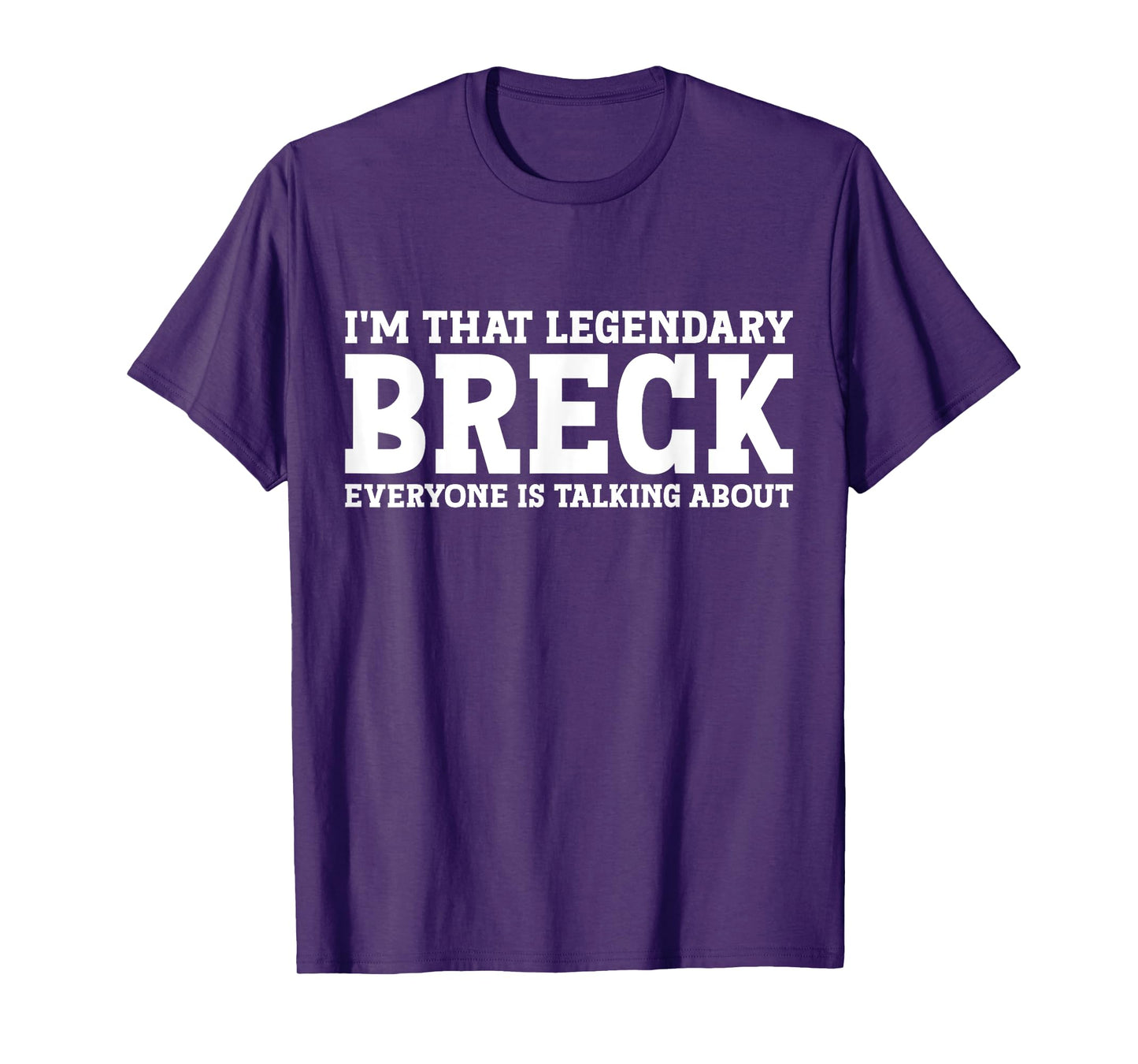 Breck Personal Name First Name Funny Breck T-Shirt