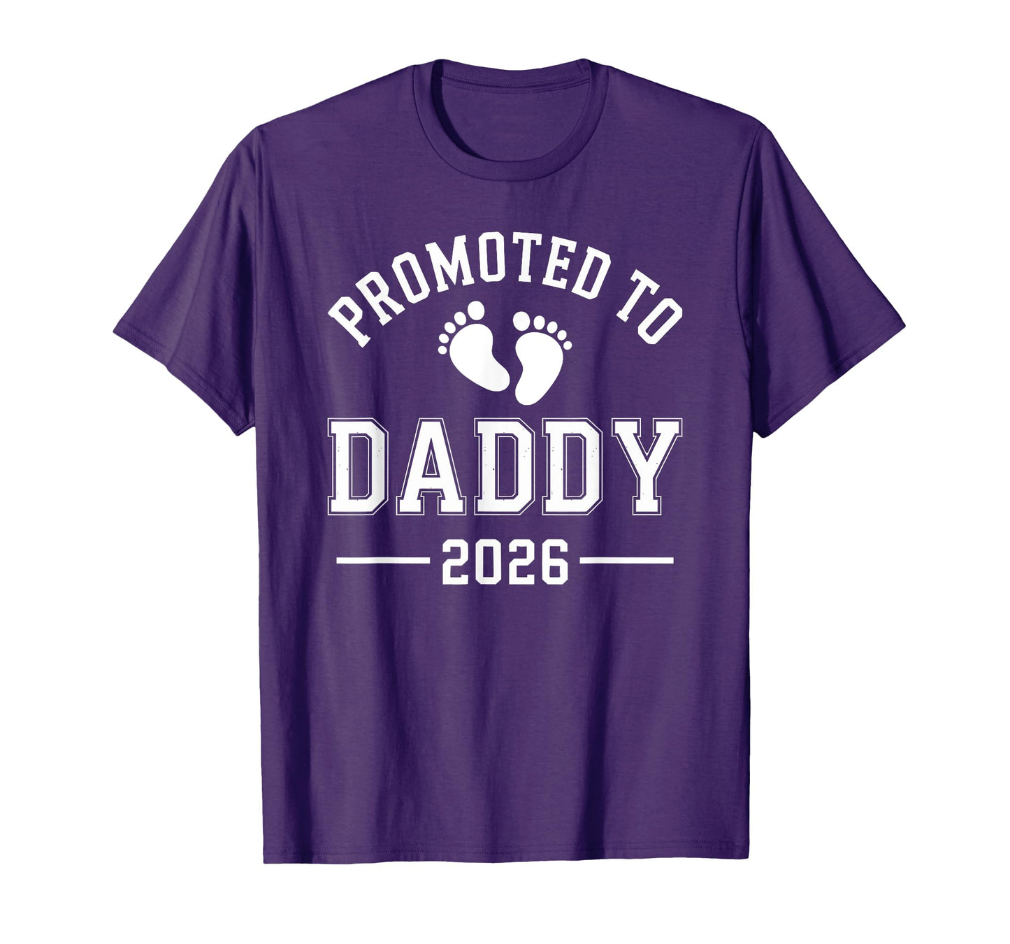 Promoted to Daddy 2026 T-Shirt