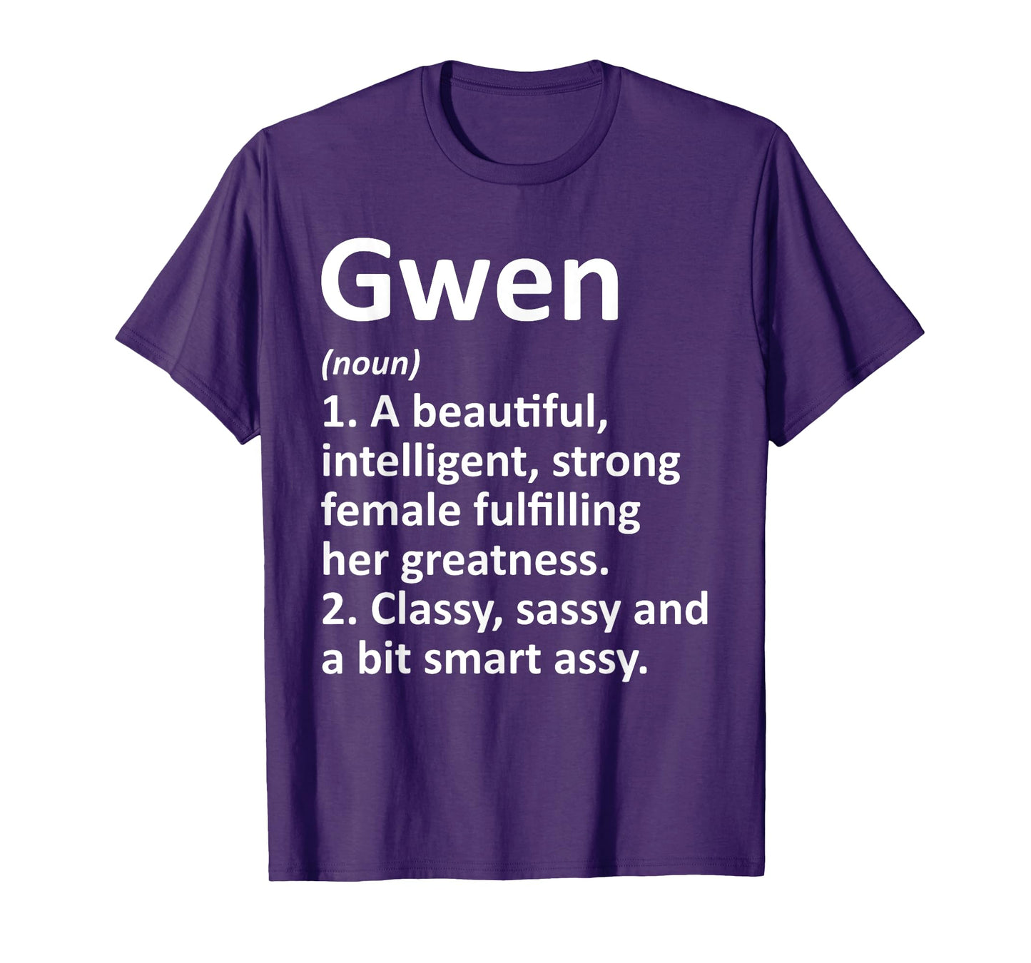 GWEN Definition Personalized Name Funny Christmas Gift T-Shirt