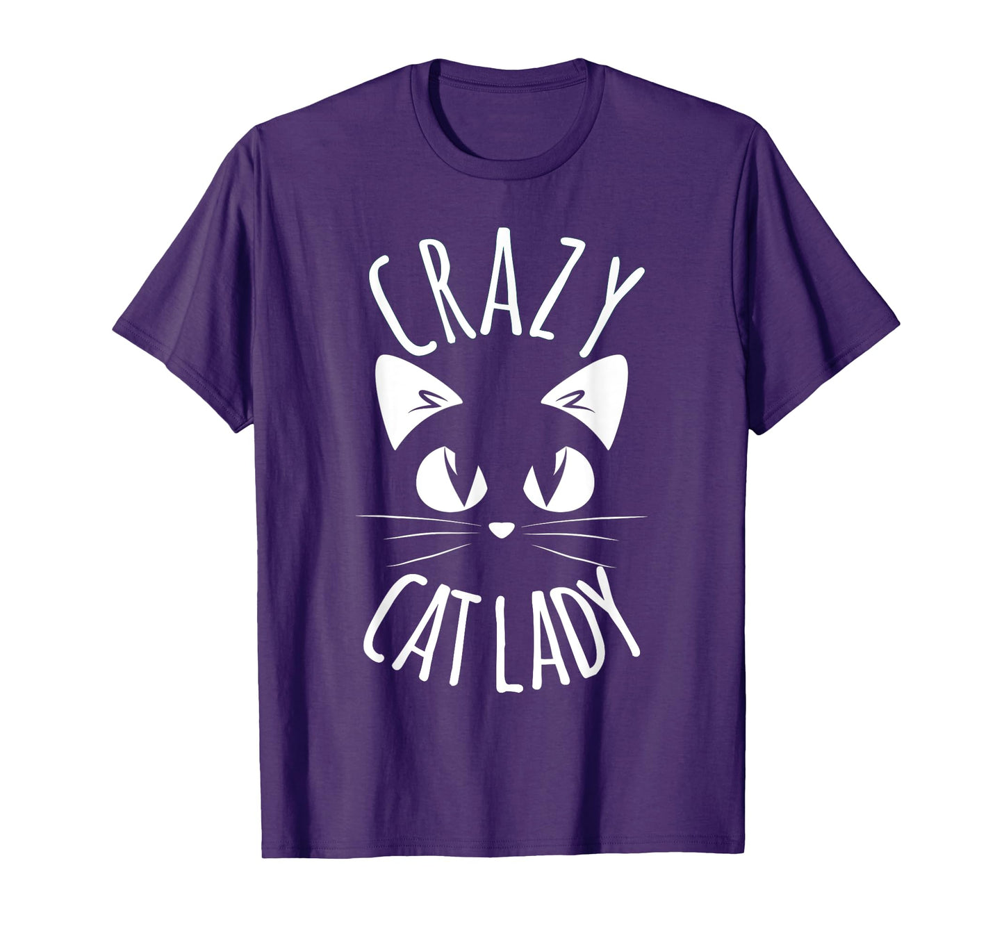 CRAZY CAT LADY Funny Fur Mom Mother's Day Christmas Birthday T-Shirt