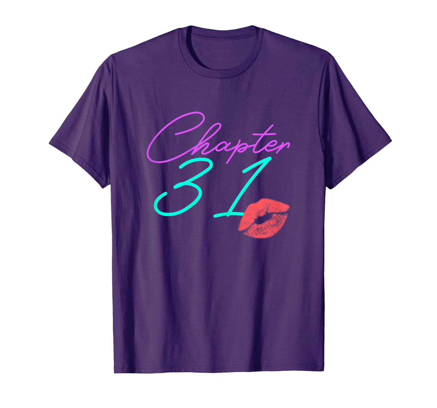 31st Birthday Funny Pink Women Gift T-Shirt