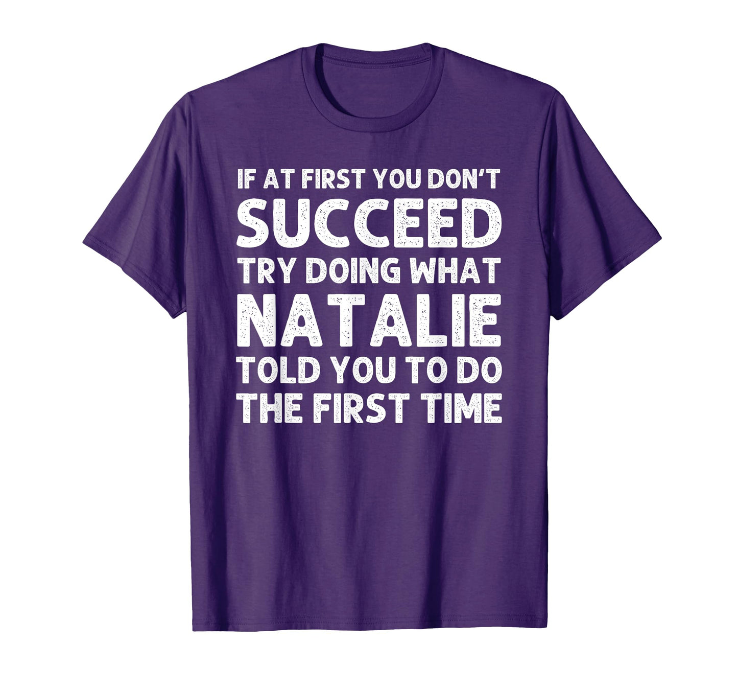 Custom Girl Mom Wife Women Aunt Name Gifts Natalie Name Personalized Birthday Funny Christmas Joke T-Shirt