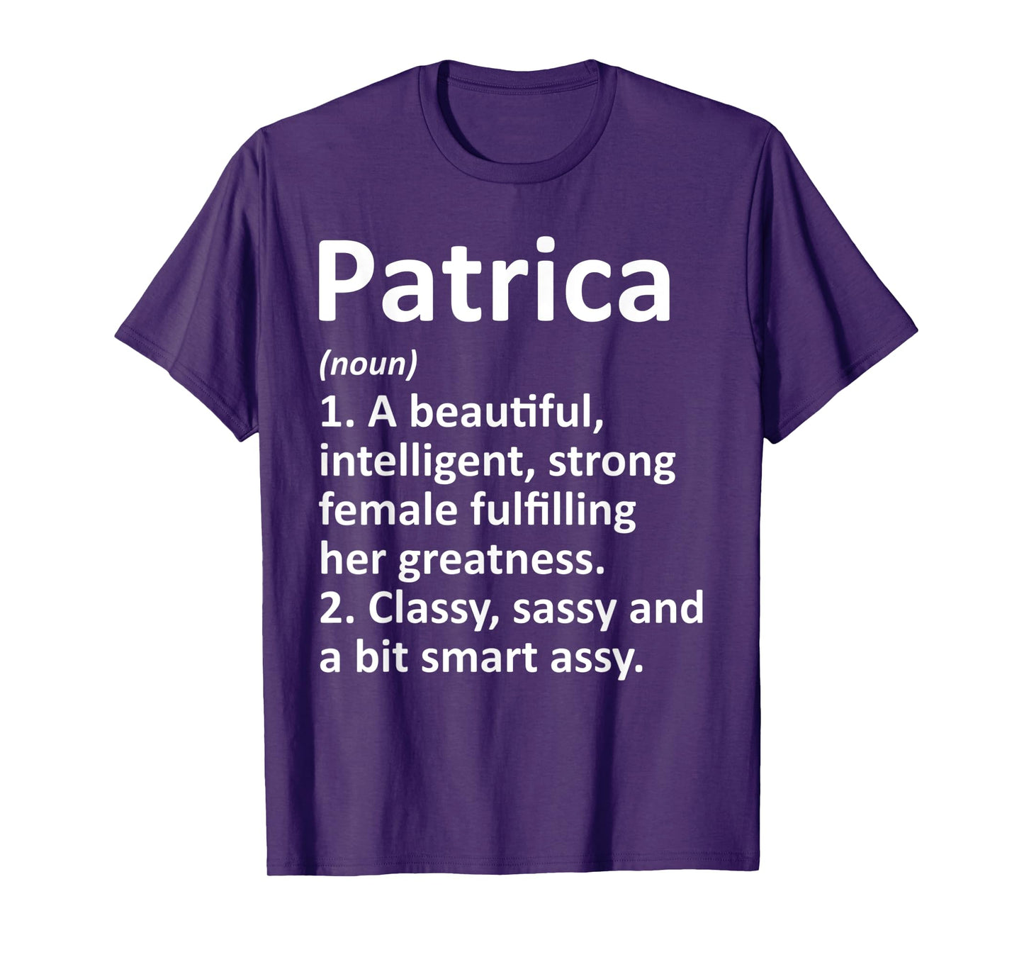 PATRICA Definition Personalized Name Funny Christmas Gift T-Shirt
